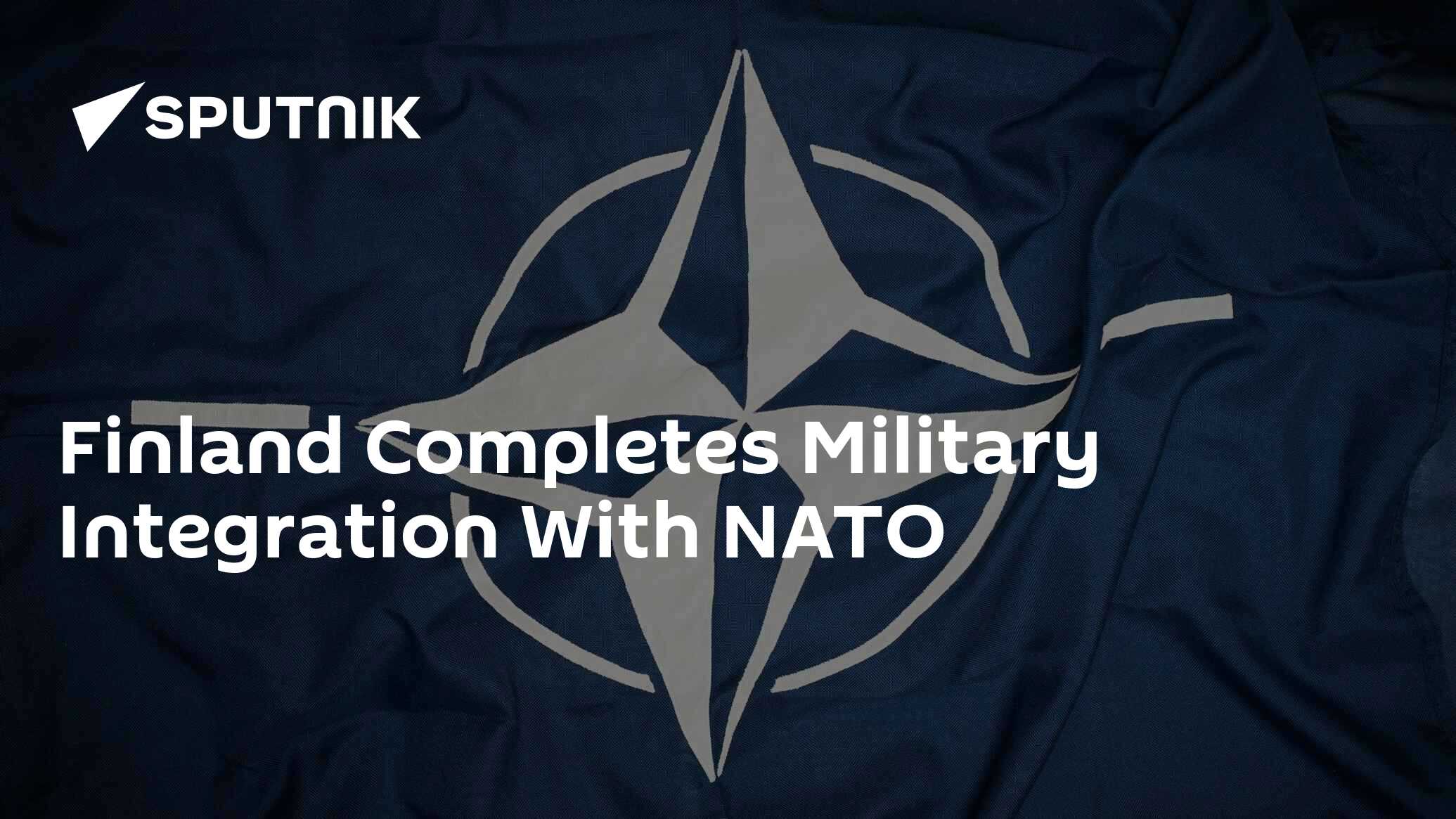 Finland Completes Military Integration With NATO