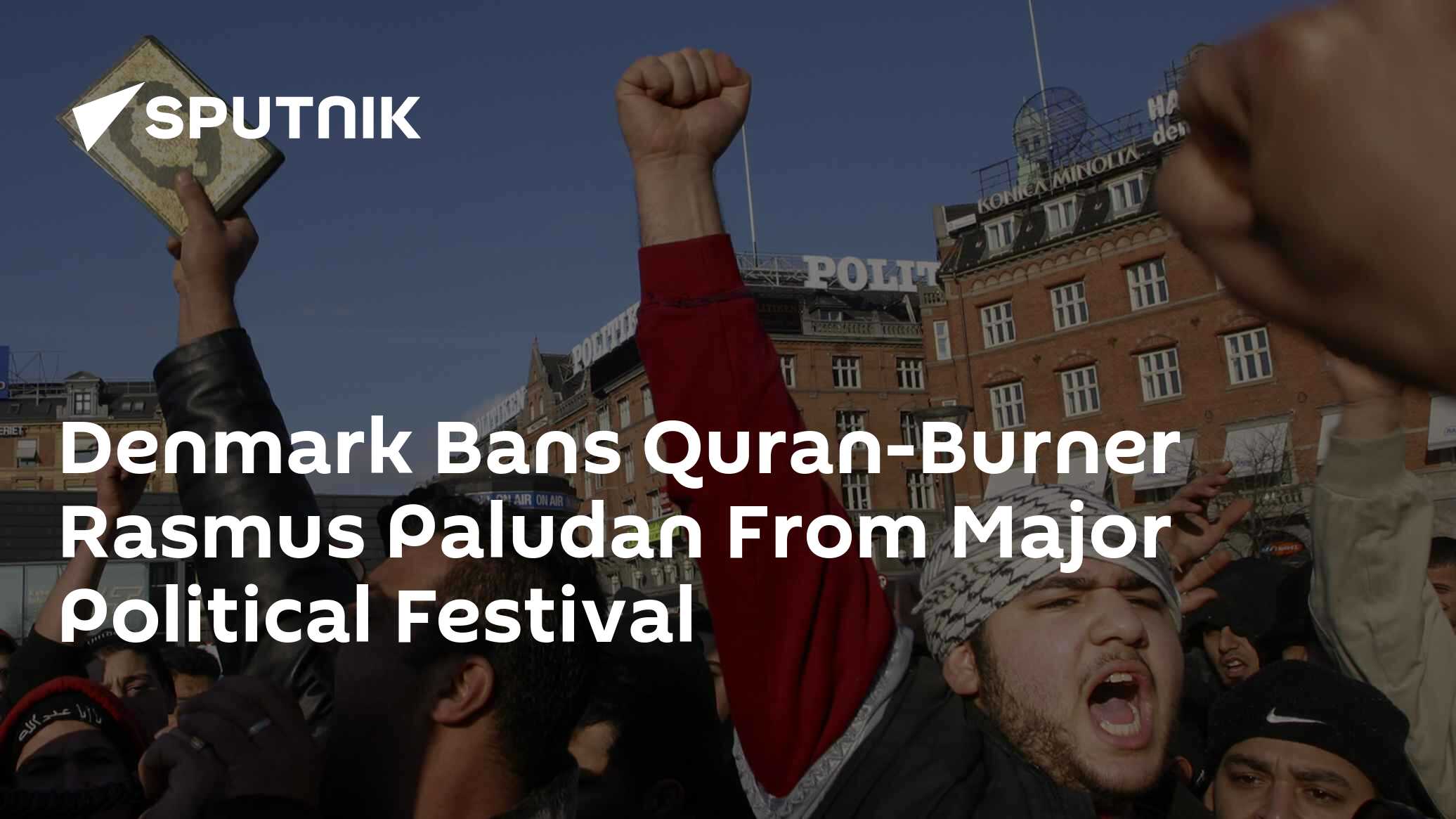 Denmark Bans Quran-Burner Rasmus Paludan From Major Political Festival