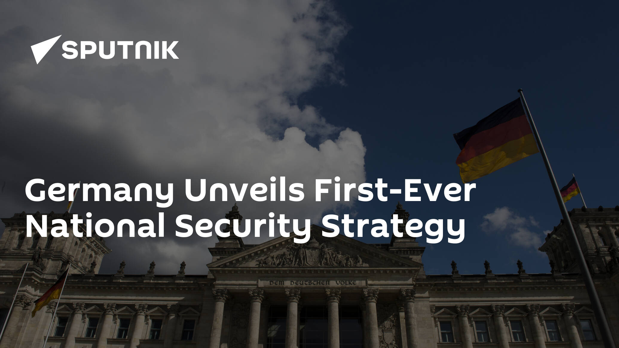 Germany Unveils FirstEver National Security Strategy
