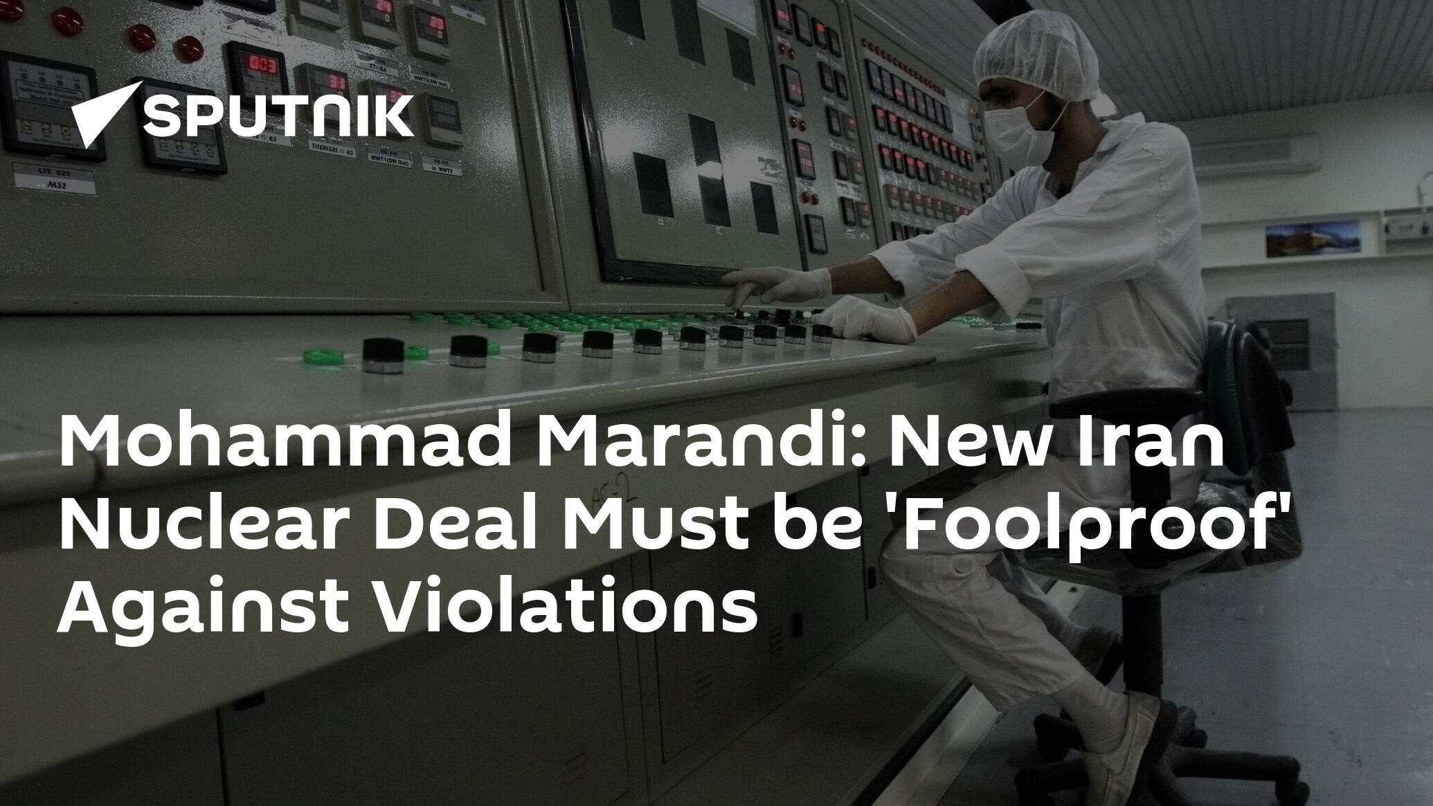 Mohammad Marandi: New Iran Nuclear Deal Must be 'Foolproof' Against Violations