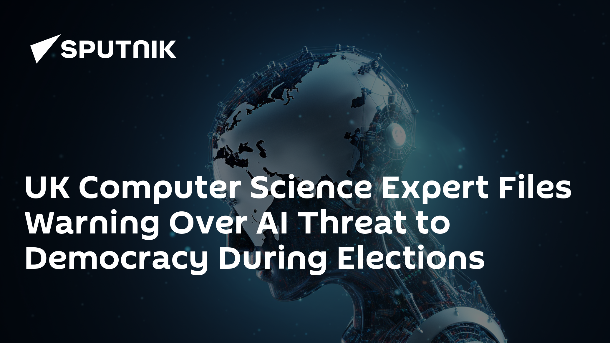 UK Computer Science Expert Files Warning Over AI Threat to Democracy During Elections