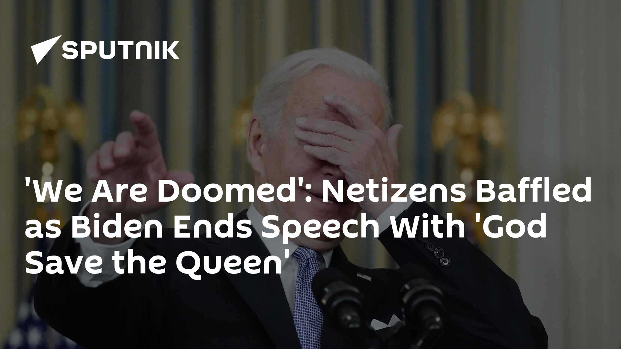 "We Are Doomed" – Netizens Comment on Biden "God Save the Queen Remark" - Vimarsana News