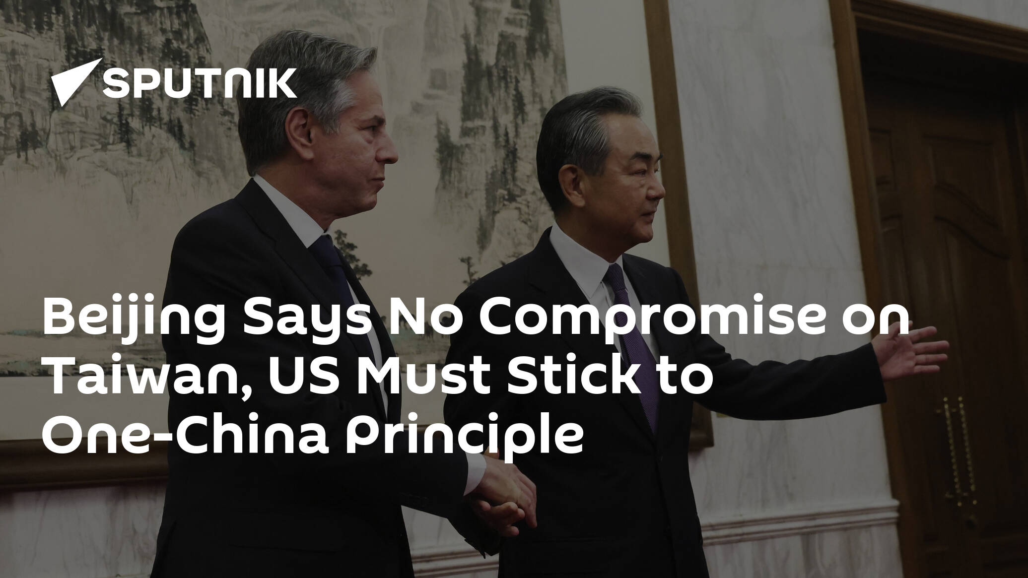 Beijing Says No Compromise on Taiwan, US Must Stick to One-China Principle
