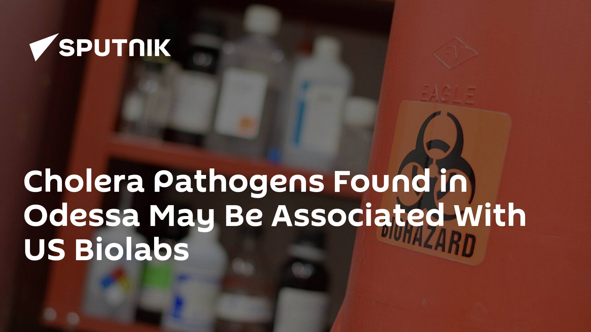 Cholera Pathogens Found in Odessa May Be Associated With US Biolabs