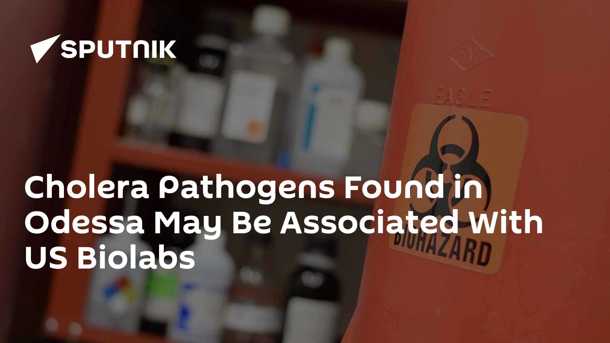 Cholera Pathogens Found in Odessa May Be Associated With US Biolabs Cholera Pathogens Found in Odessa May Be Associated With US Biolabs