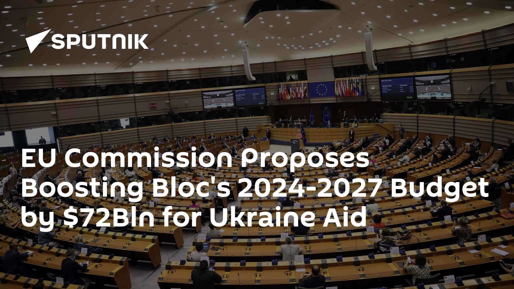 EU Commission Proposes Boosting Bloc S 2024 2027 Budget By 72Bln For   1111350836 