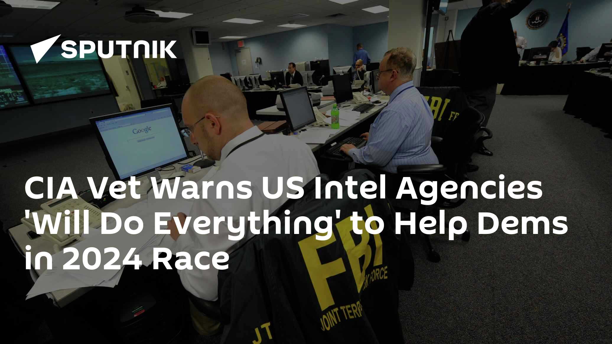 CIA Vet Warns US Intel Agencies Will Do Everything to Help Dems in 2024 Race - Vimarsana News