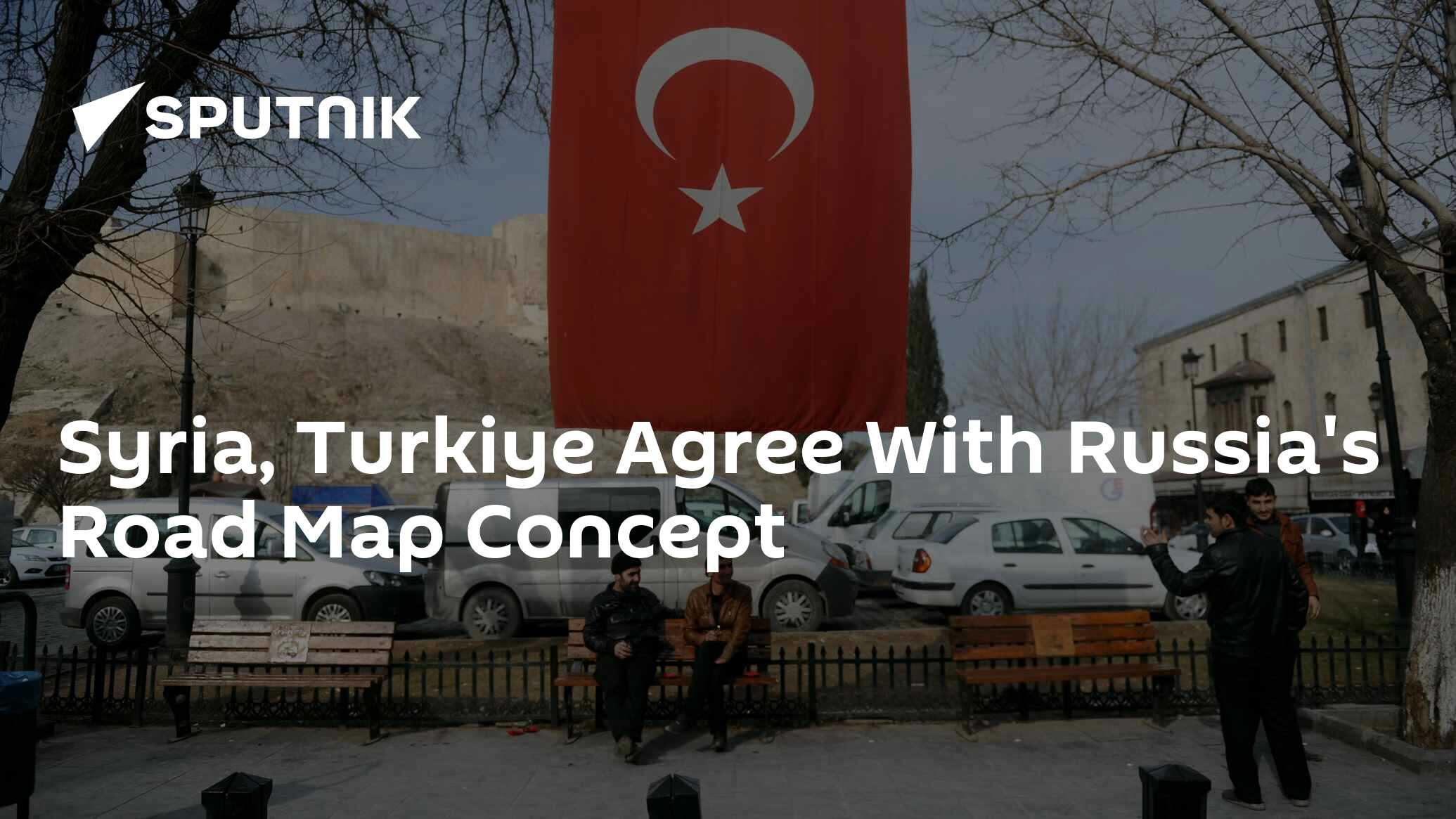 Syria, Turkiye Agree With Russia's Road Map Concept – Envoy Lavrentyev Syria, Turkiye Agree With Russia's Road Map Concept – Envoy Lavrentyev