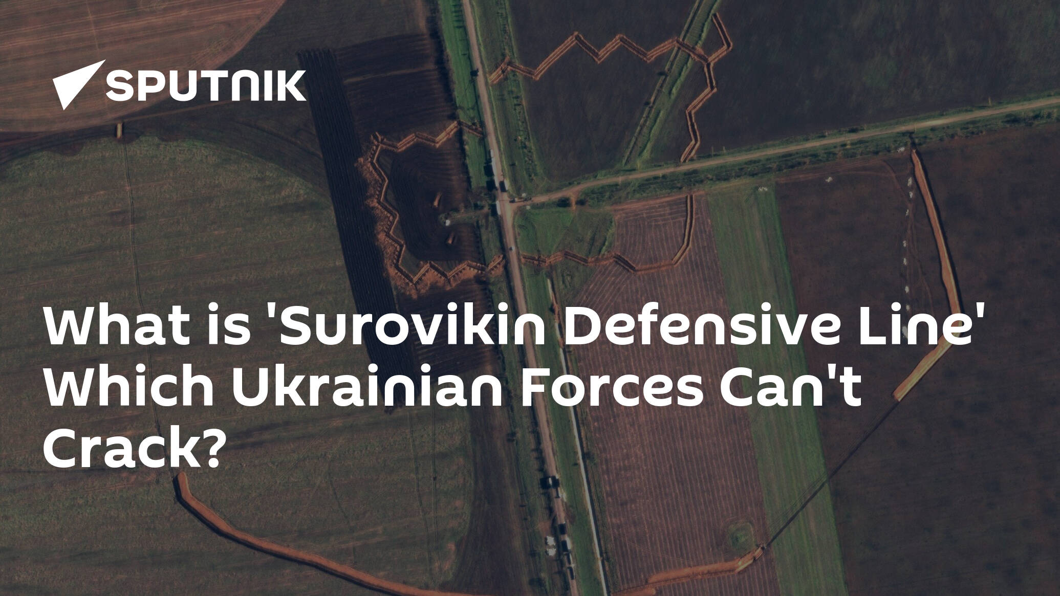 What is 'Surovikin Defensive Line' Which Ukrainian Forces Can't Crack?