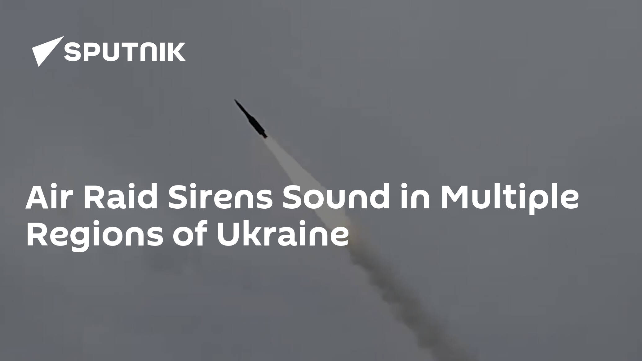Air Raid Sirens Sound in Multiple Regions of Ukraine