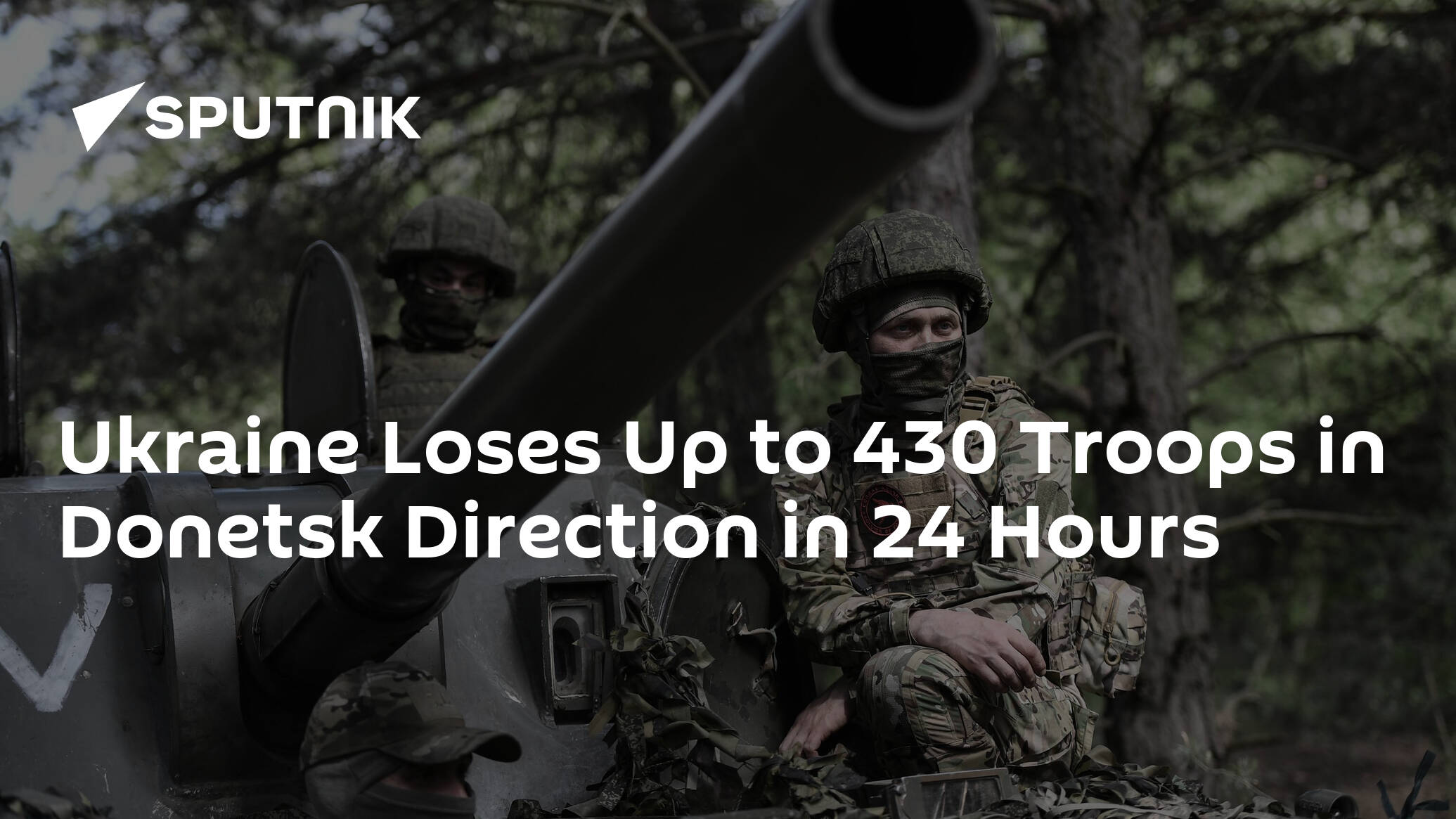 Ukraine Loses Up to 430 Troops in Donetsk Direction in 24 Hours