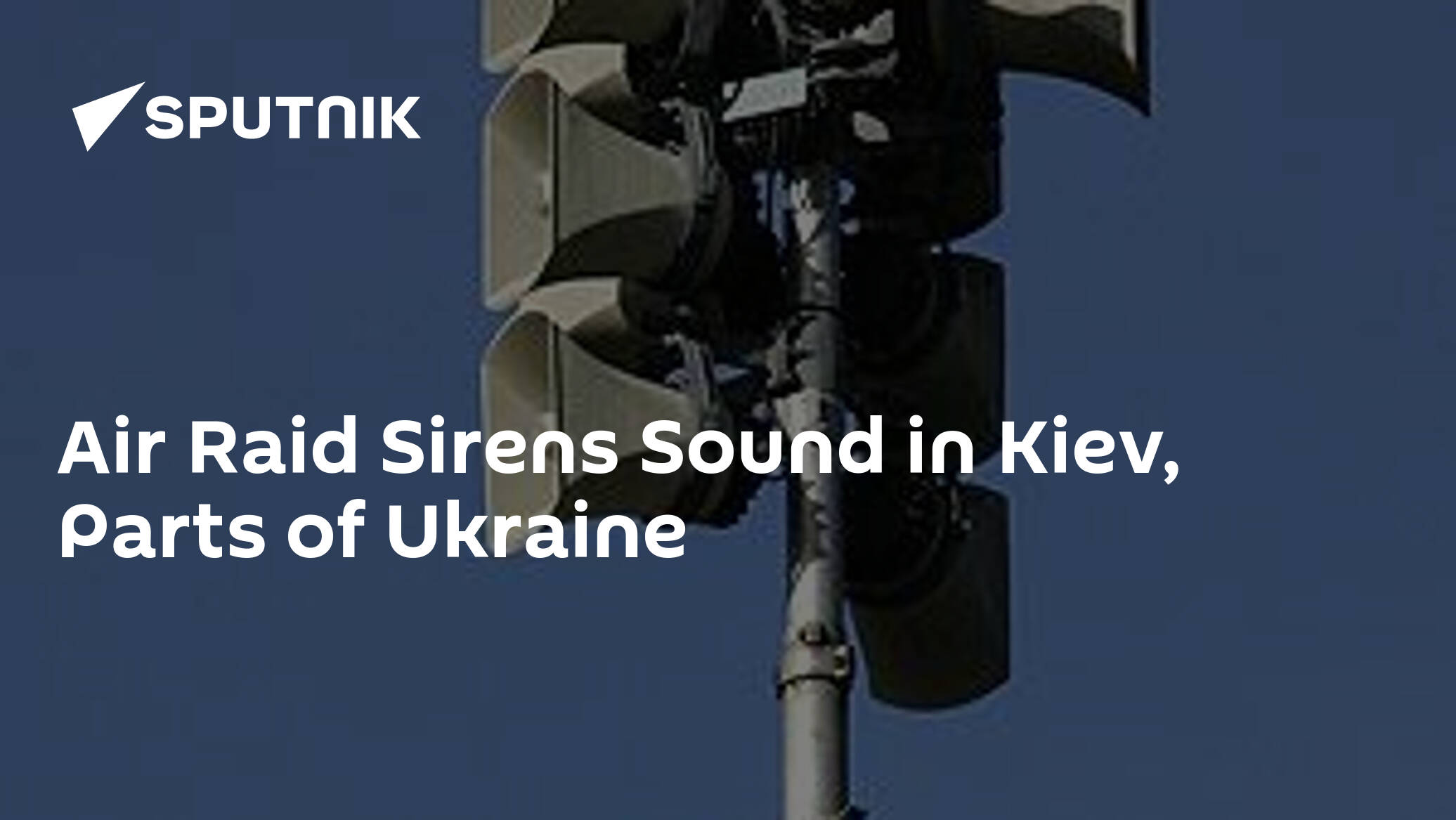 Air Raid Sirens Sound in Kiev, Parts of Ukraine