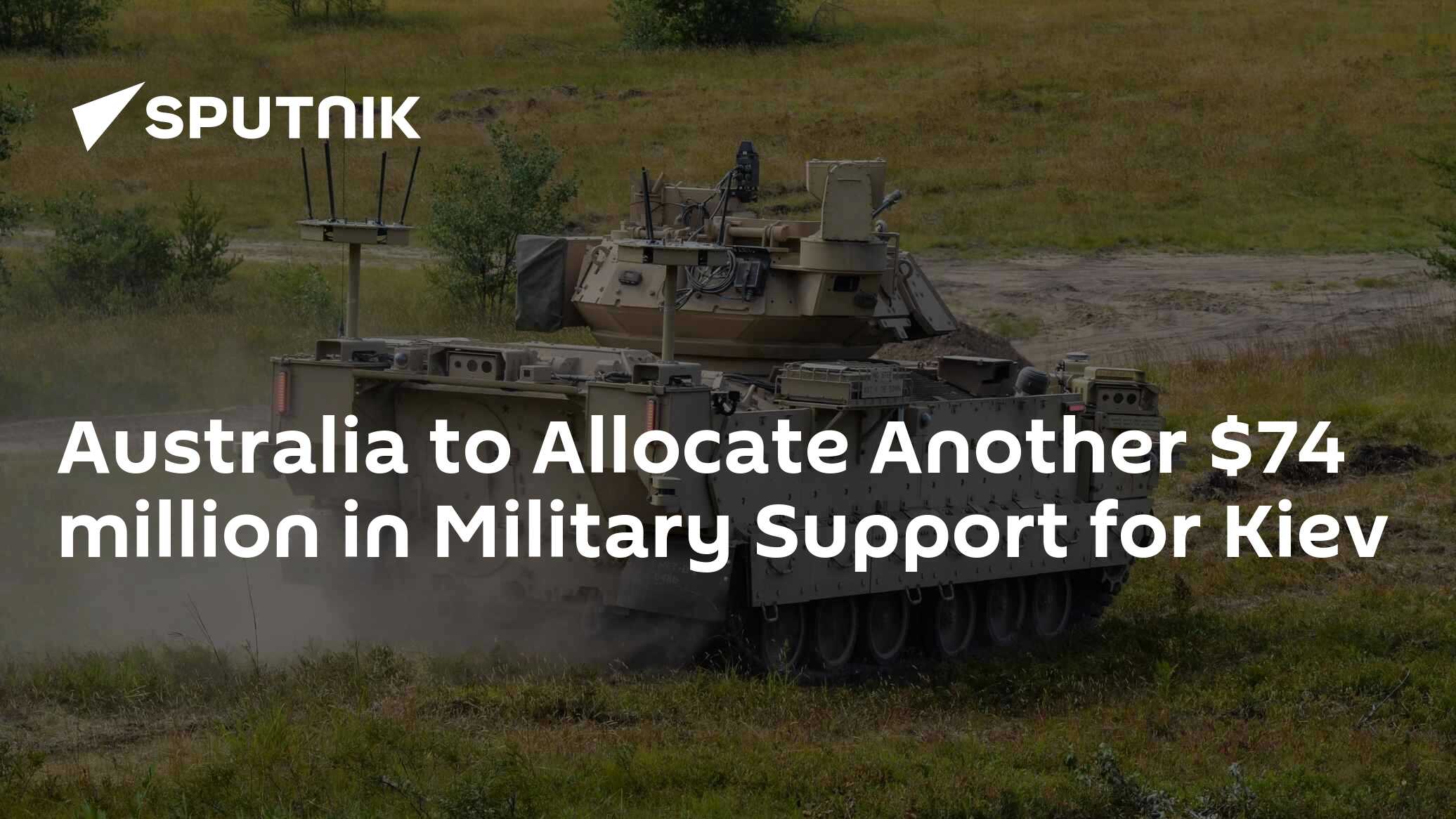 Australia to Allocate Another  million in Military Support for Kiev