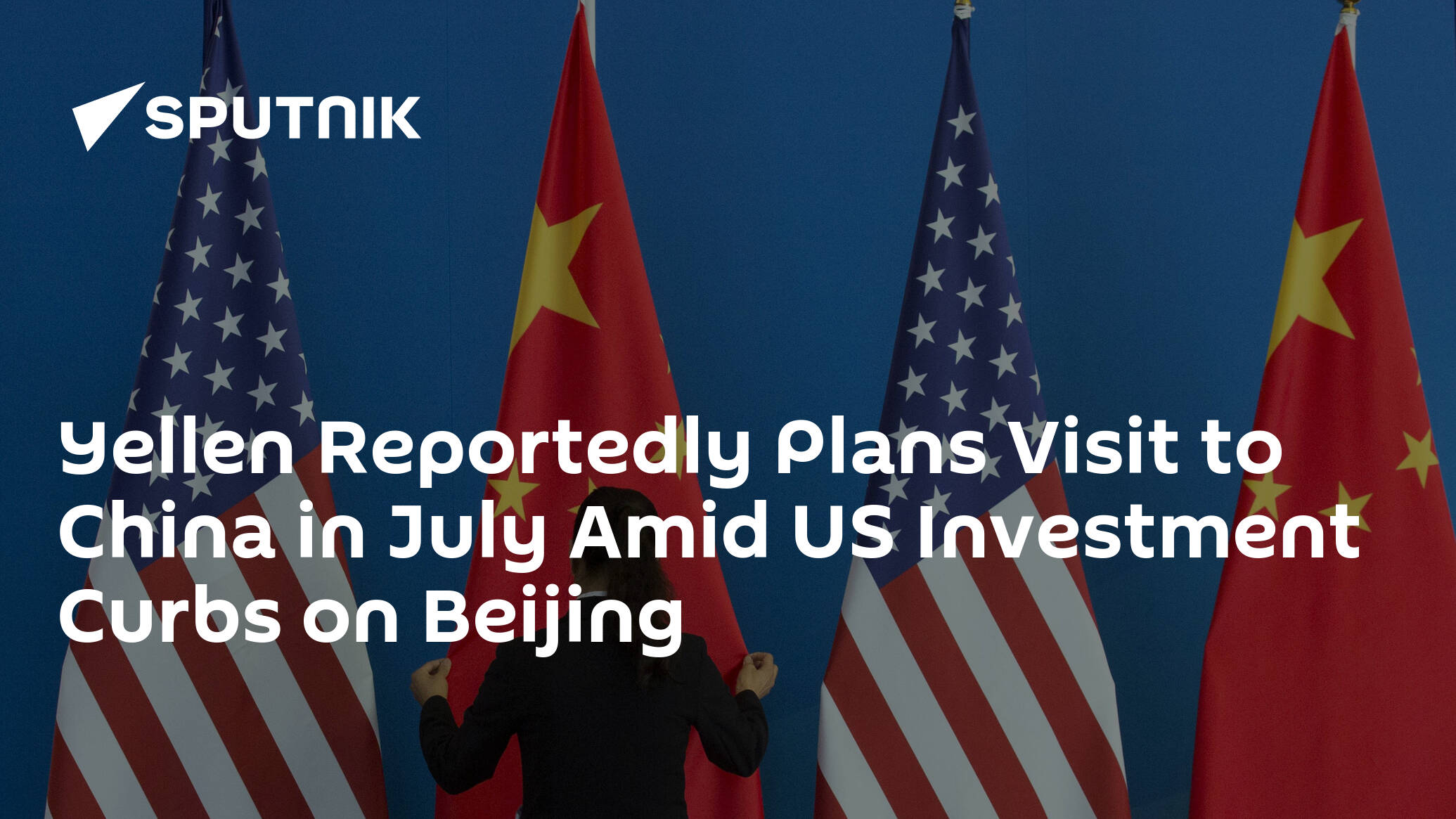 Yellen Reportedly Plans Visit to China in July Amid US Investment Curbs on Beijing