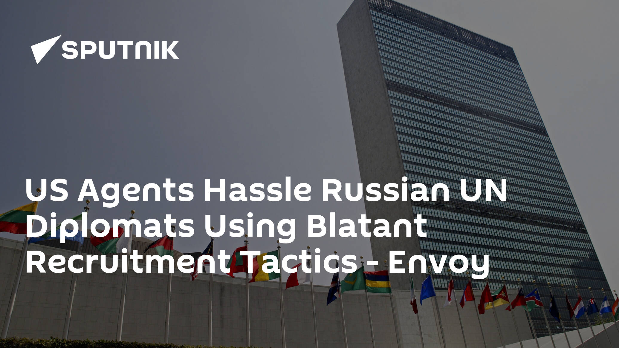 US Security Services Trying to Recruit Russian Diplomats in UN – Deputy Representative