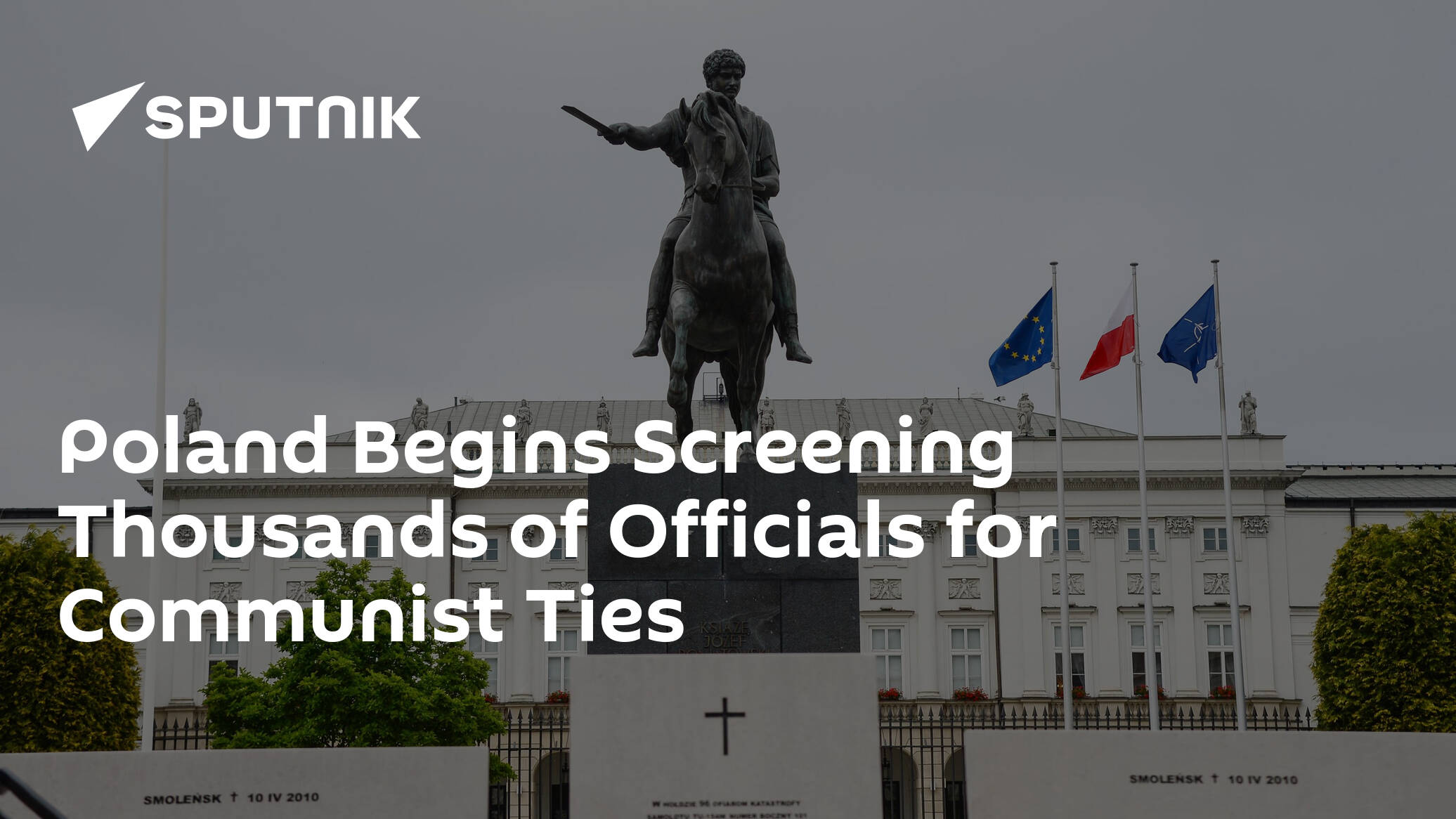 Poland Begins Screening Thousands of Officials for Communist Ties