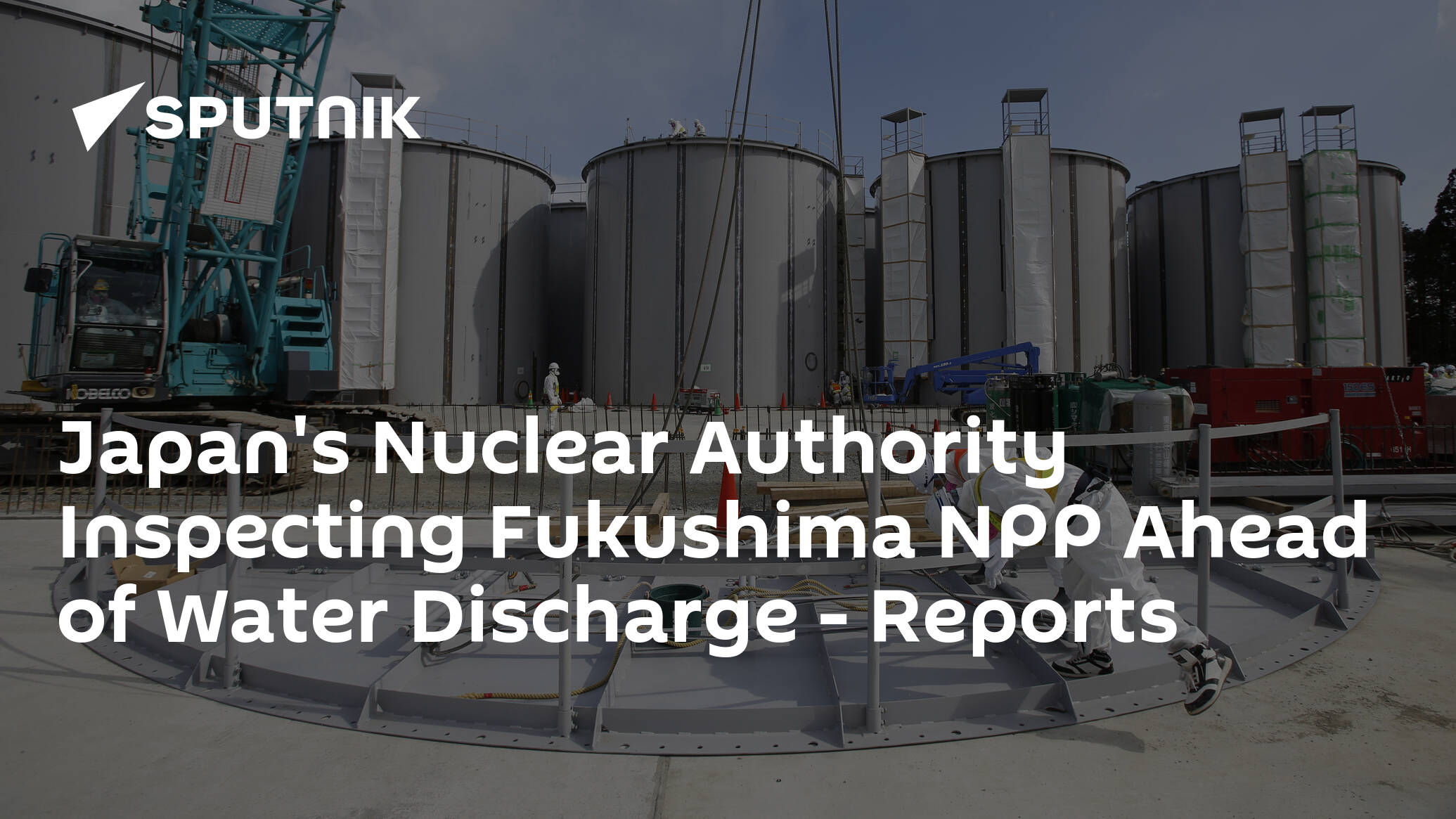 Japan's Nuclear Authority Inspecting Fukushima NPP Ahead of Water Discharge – Reports