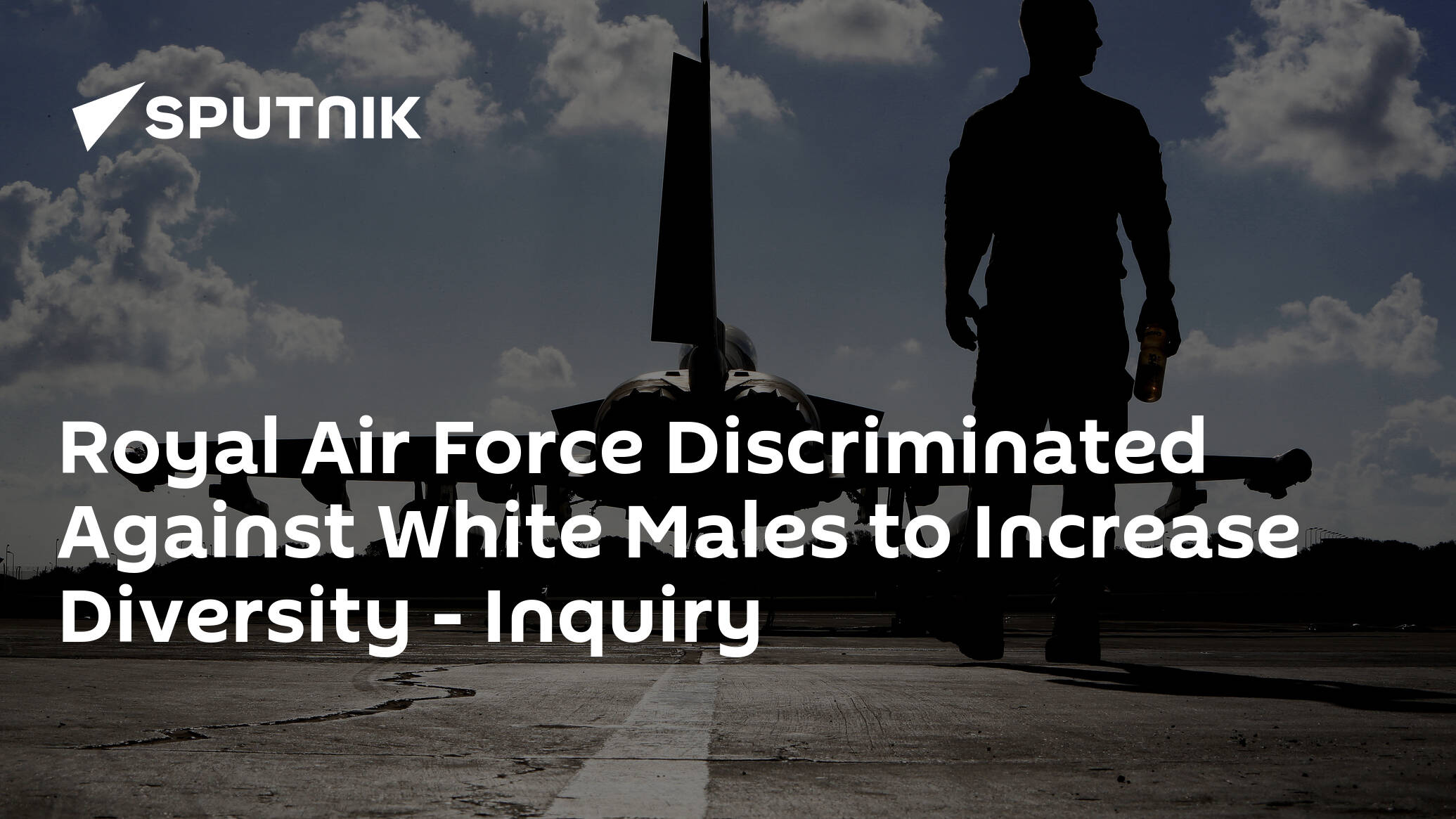 Royal Air Force Discriminated Against White Males to Increase Diversity – Inquiry