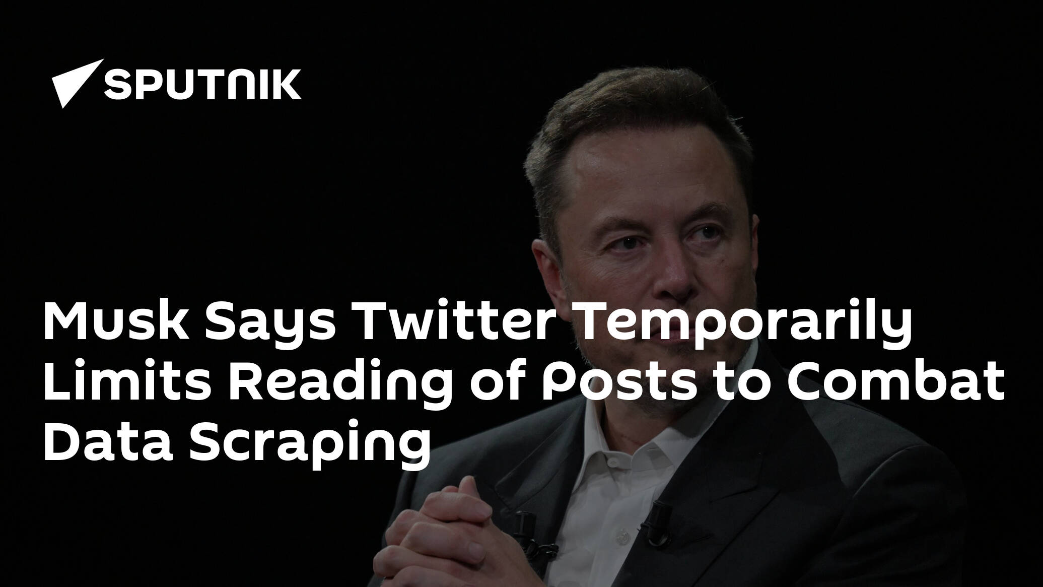 Musk Says Twitter Temporarily Limits Reading of Posts to Combat Data Scraping