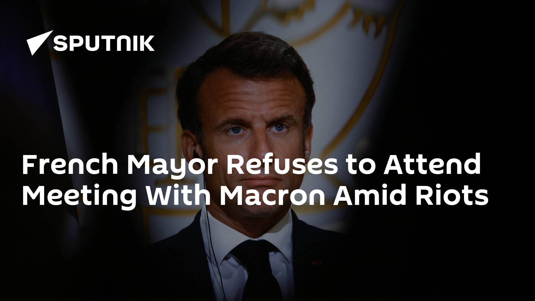 French Mayor Refuses to Attend Meeting With Macron Amid Riots