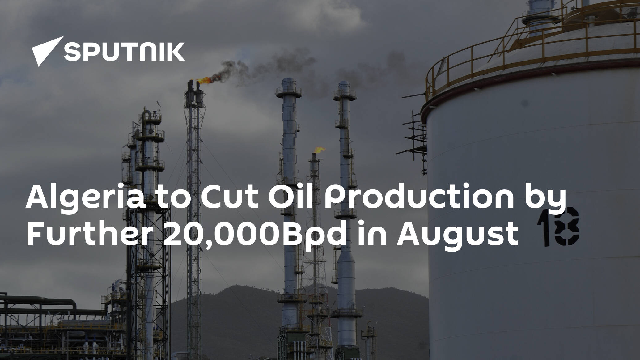 Algeria to Cut Oil Production by Further 20,000Bpd in August