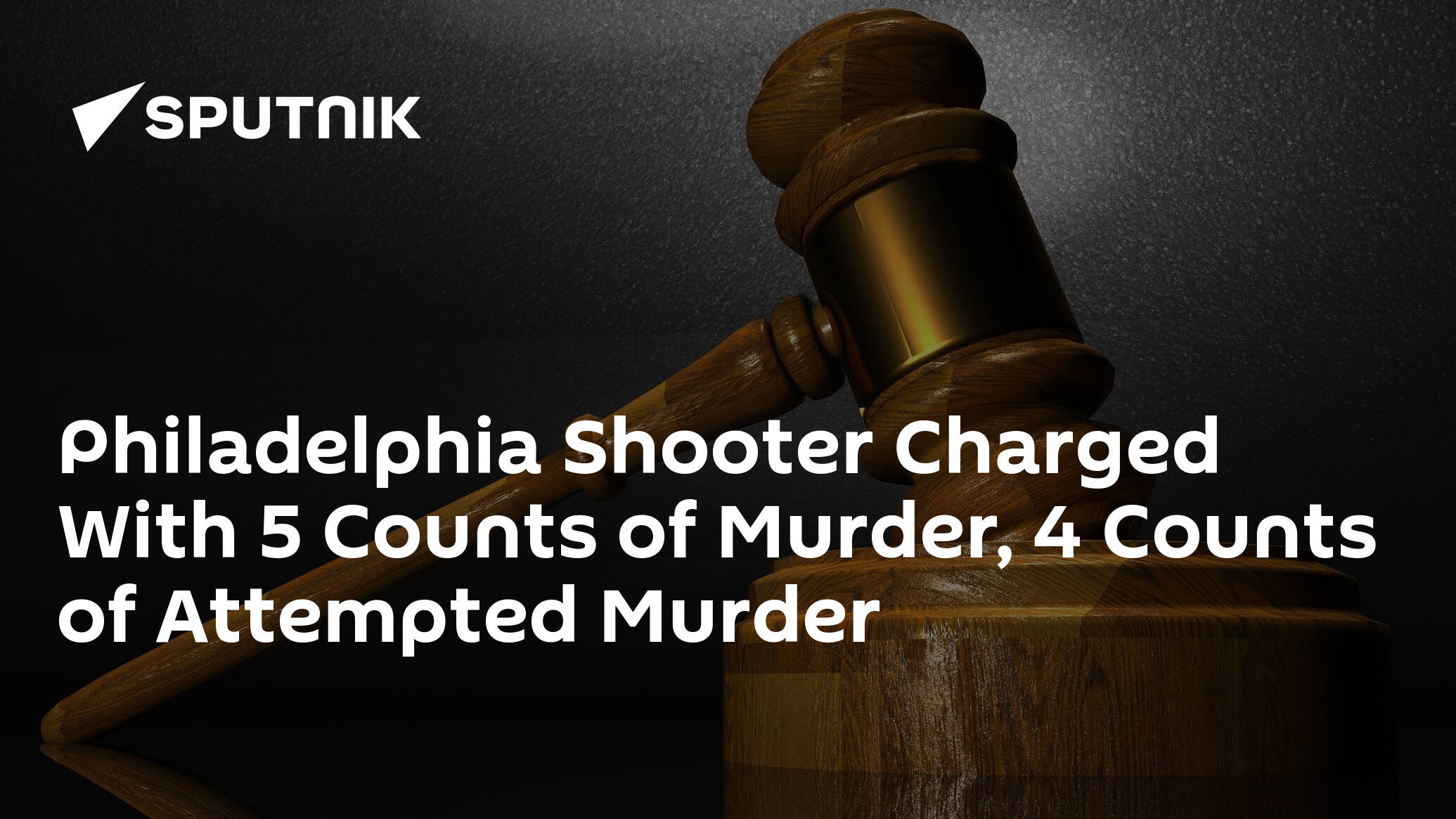 Philadelphia Shooter Charged With 5 Counts of Murder, 4 Counts of Attempted Murder