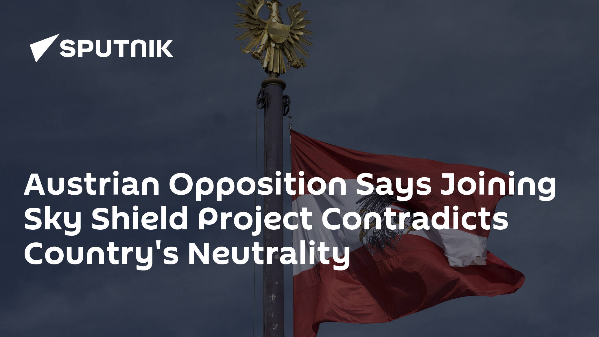 Austrian Opposition Says Joining Sky Shield Project Contradicts Country's Neutrality