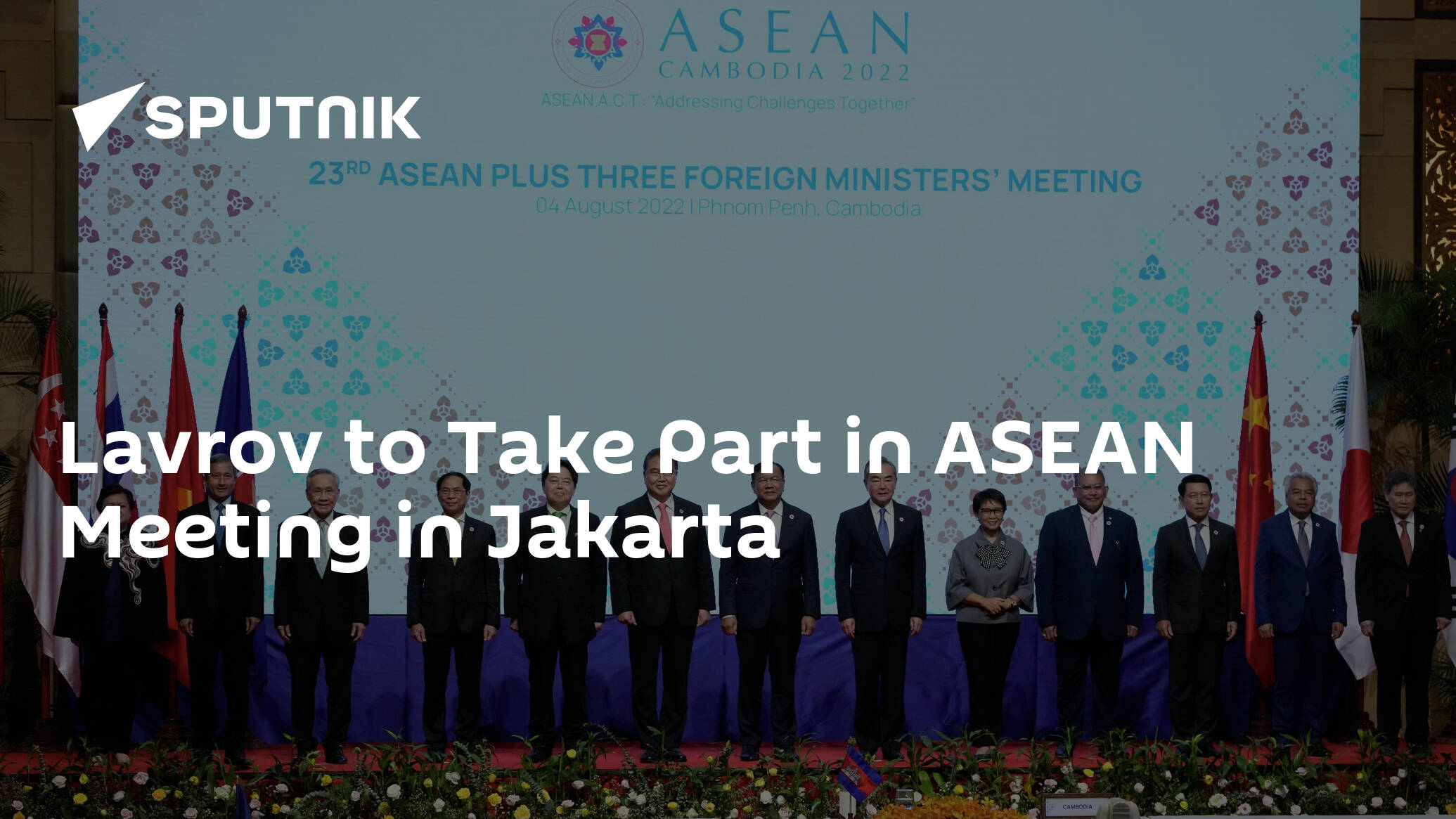 Lavrov to Take Part in ASEAN Meeting in Jakarta