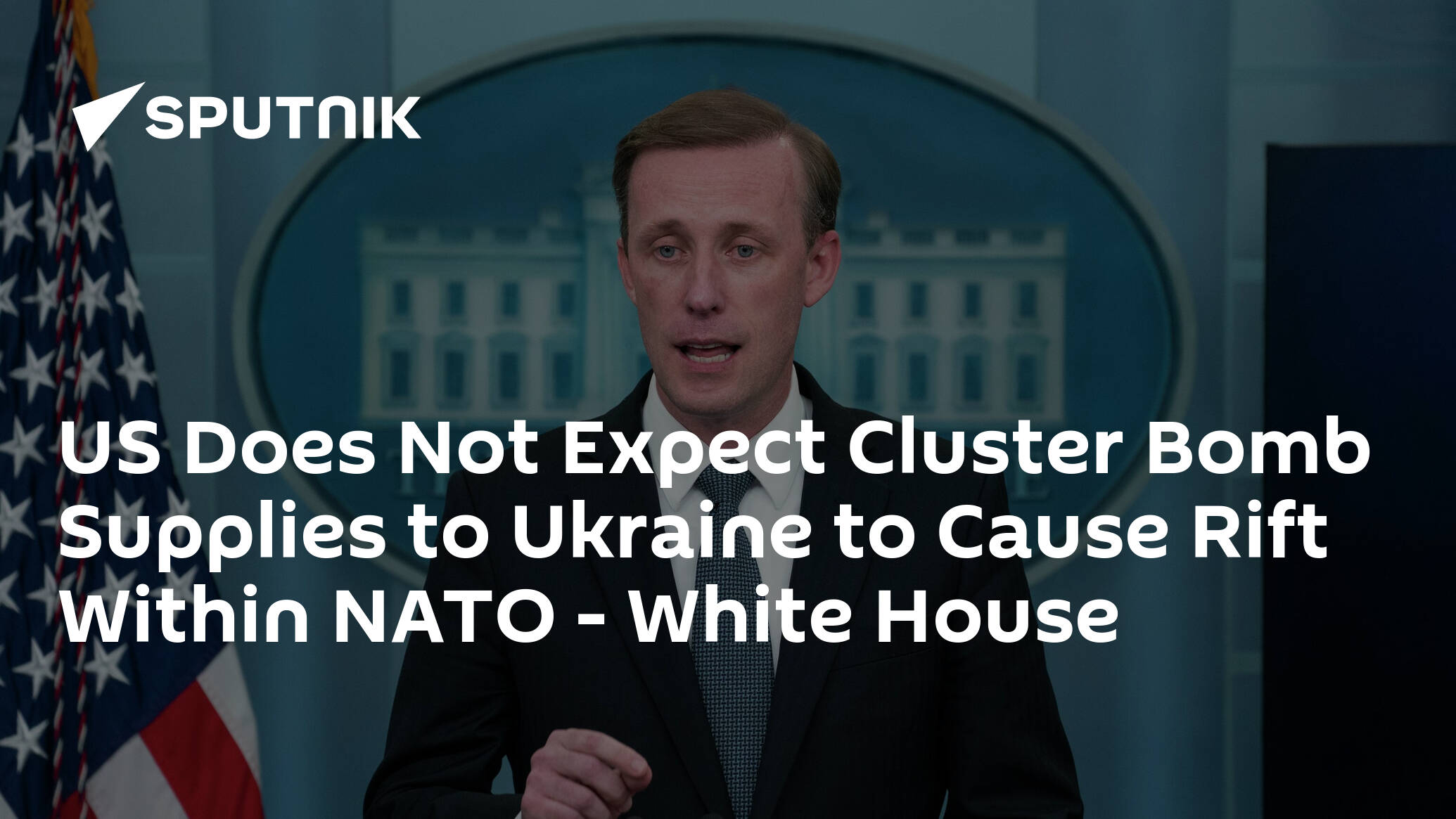 US Does Not Expect Cluster Bomb Supplies to Ukraine to Cause Rift Within NATO – White House
