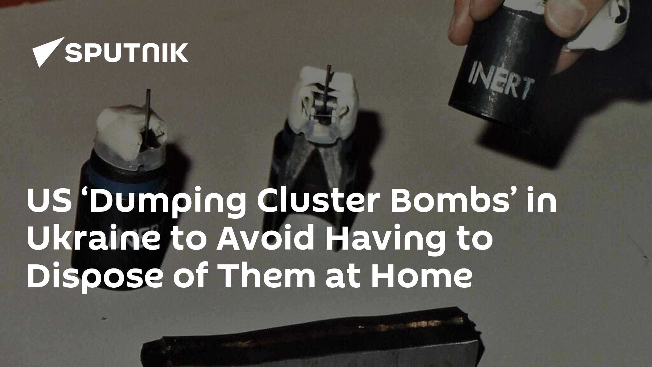 US 'Dumping Cluster Bombs' in Ukraine to Avoid Having to Dispose of Them at Home - Vimarsana News