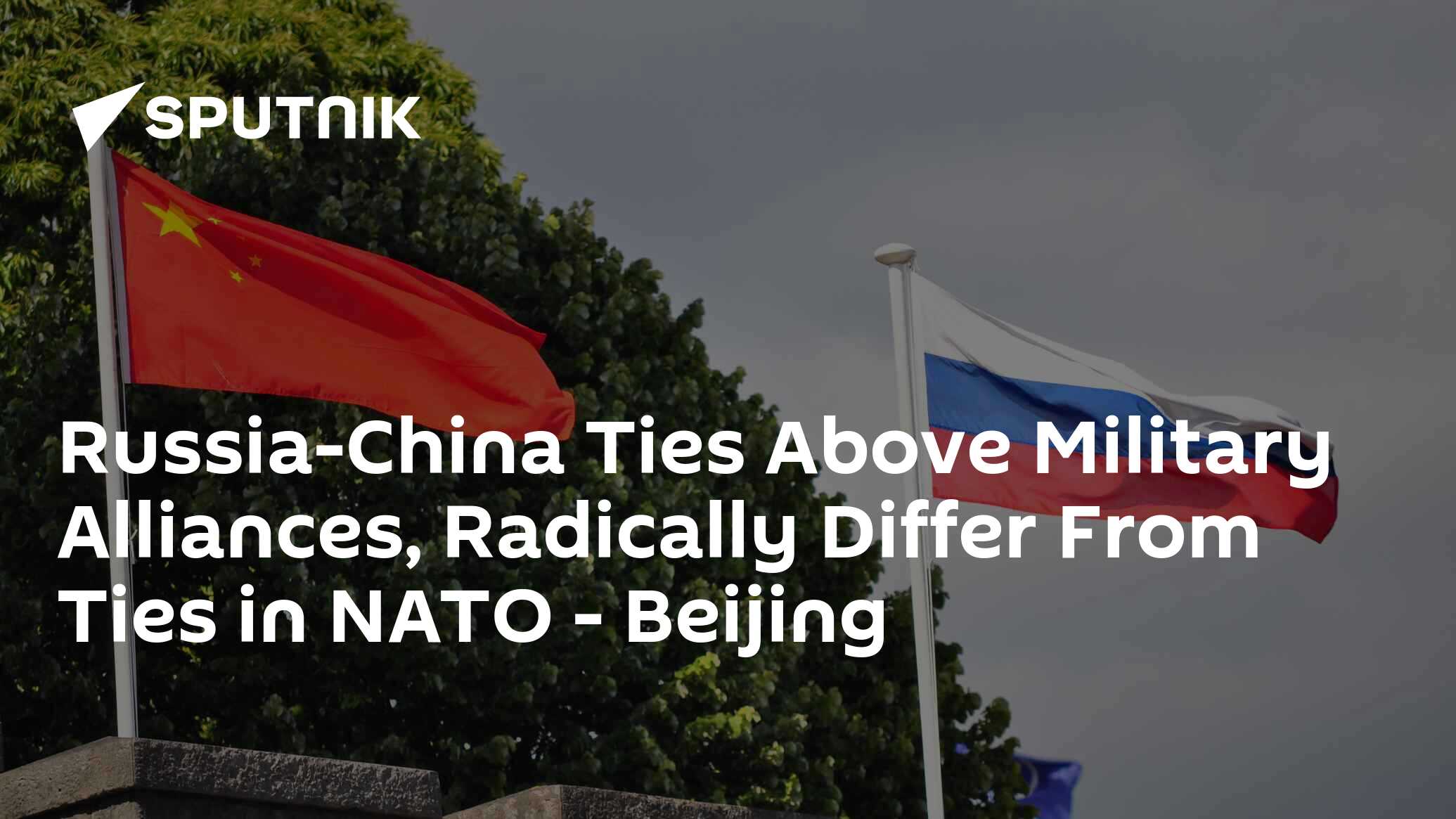 Russia-China Ties Above Military Alliances, Radically Differ From Ties ...