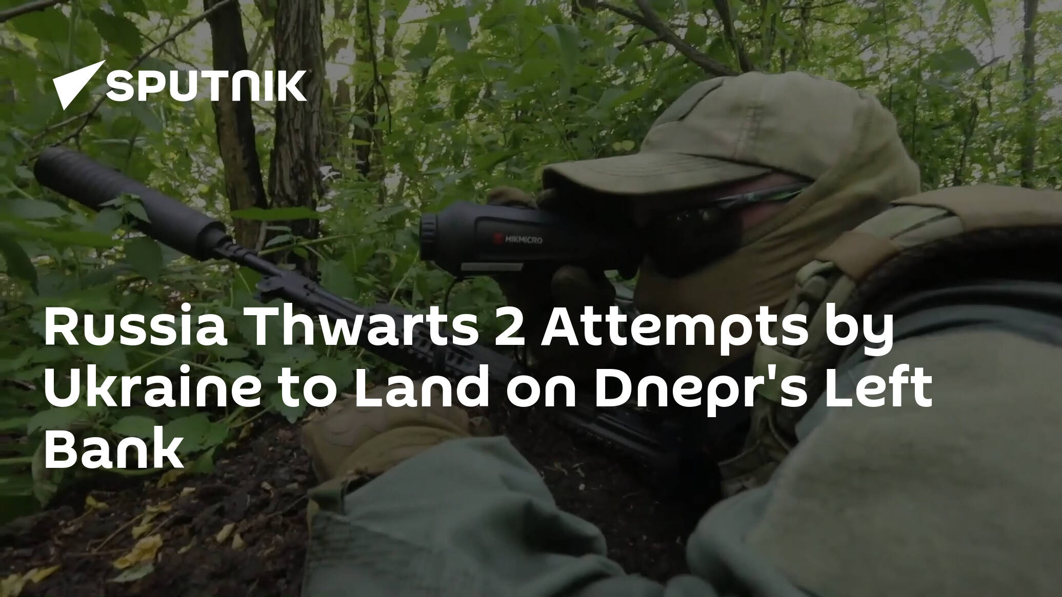 Russia Thwarts 2 Attempts by Ukraine to Land on Dnepr's Left Bank