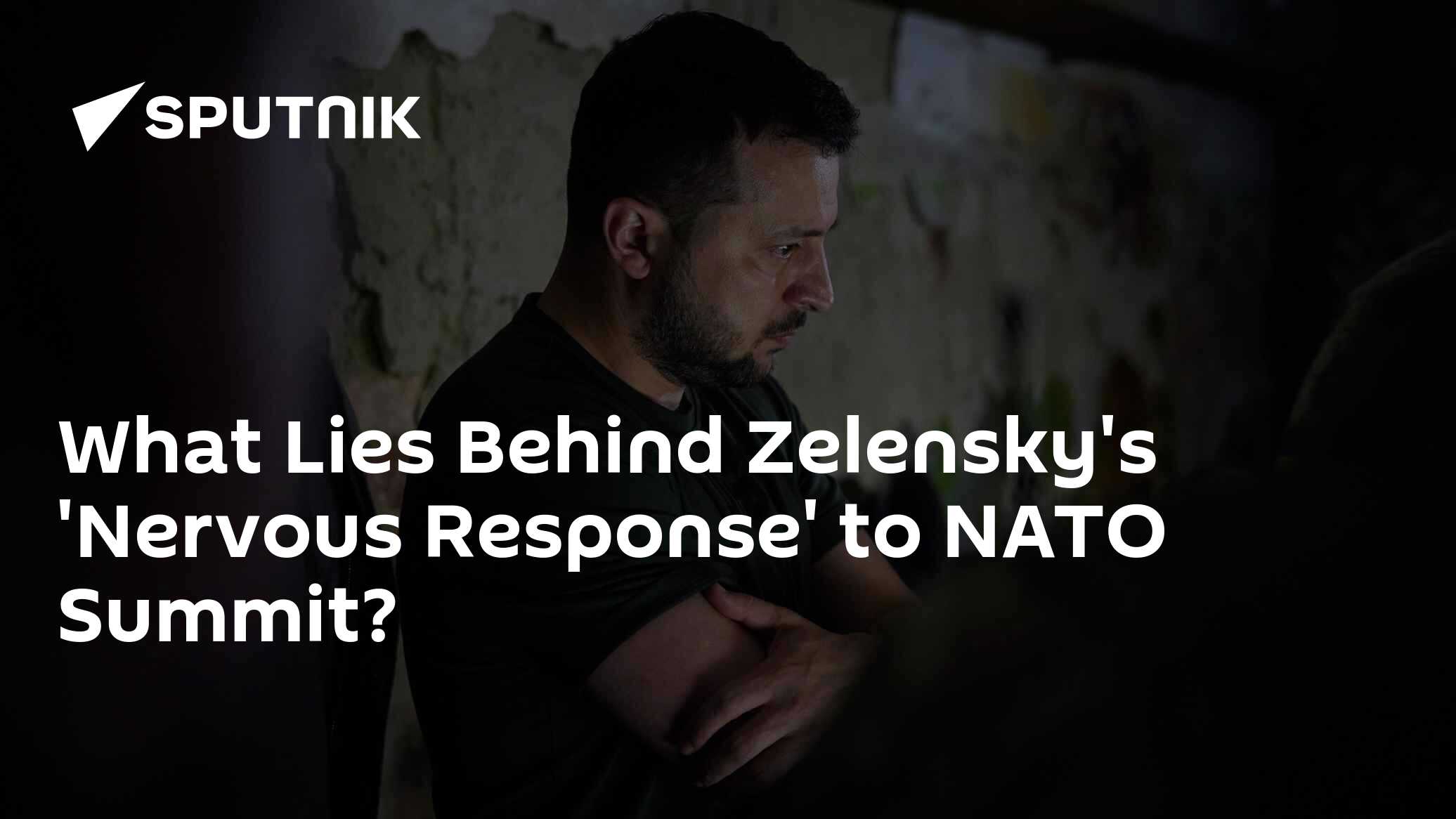 What Lies Behind Zelensky's 'Nervous Response' to NATO Summit? - Vimarsana News