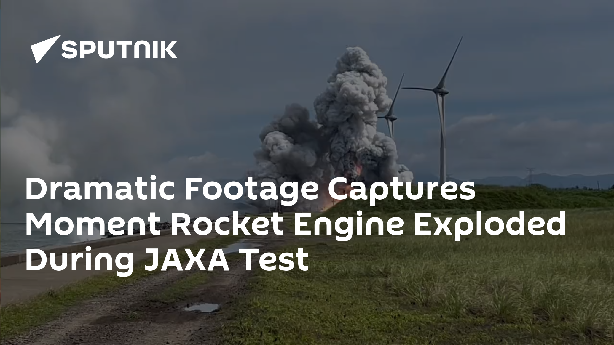 Dramatic Footage Captures Moment Rocket Engine Exploded During JAXA Test