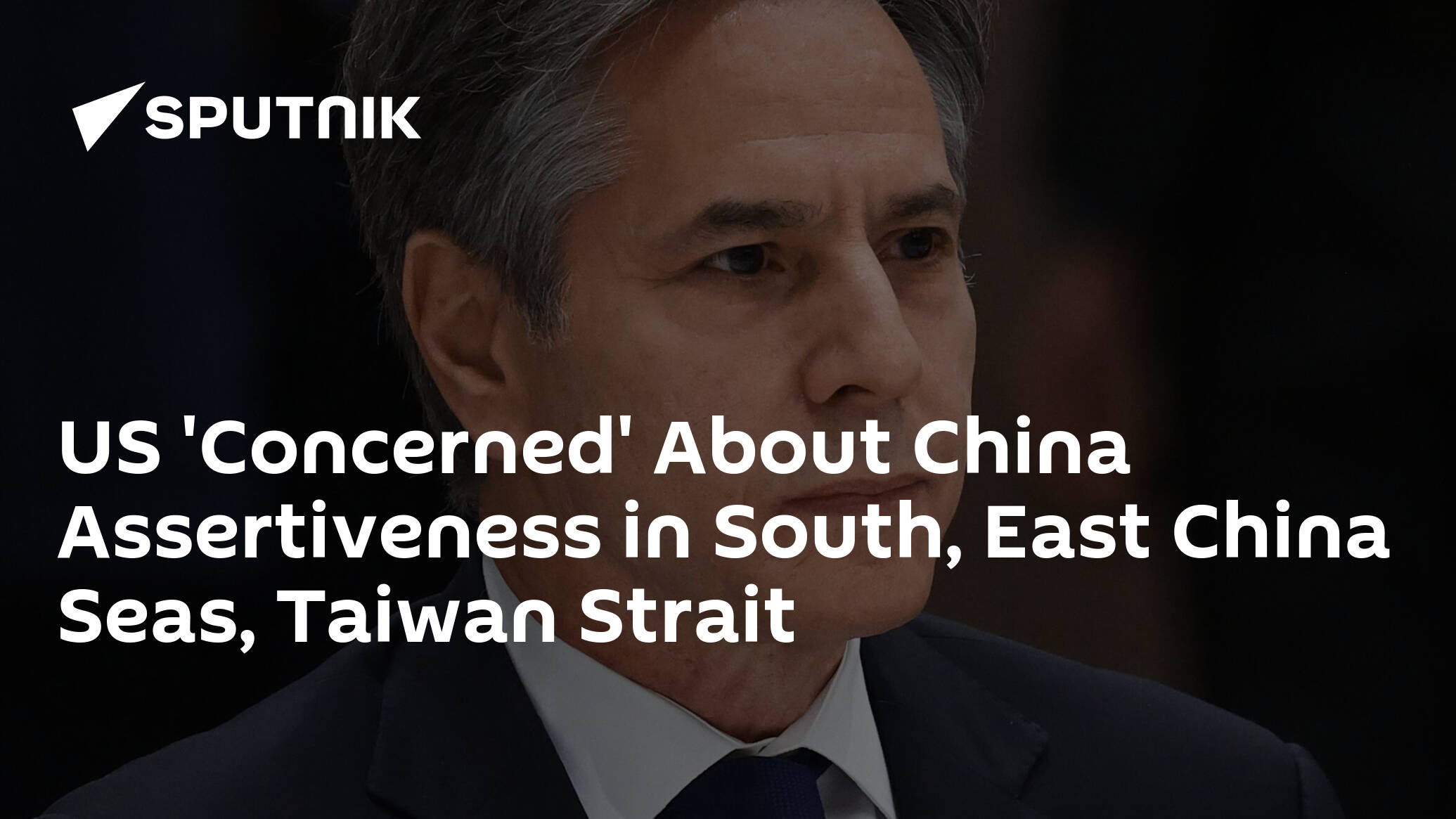 US Concerned About China Assertiveness in South, East China Seas, Taiwan Strait