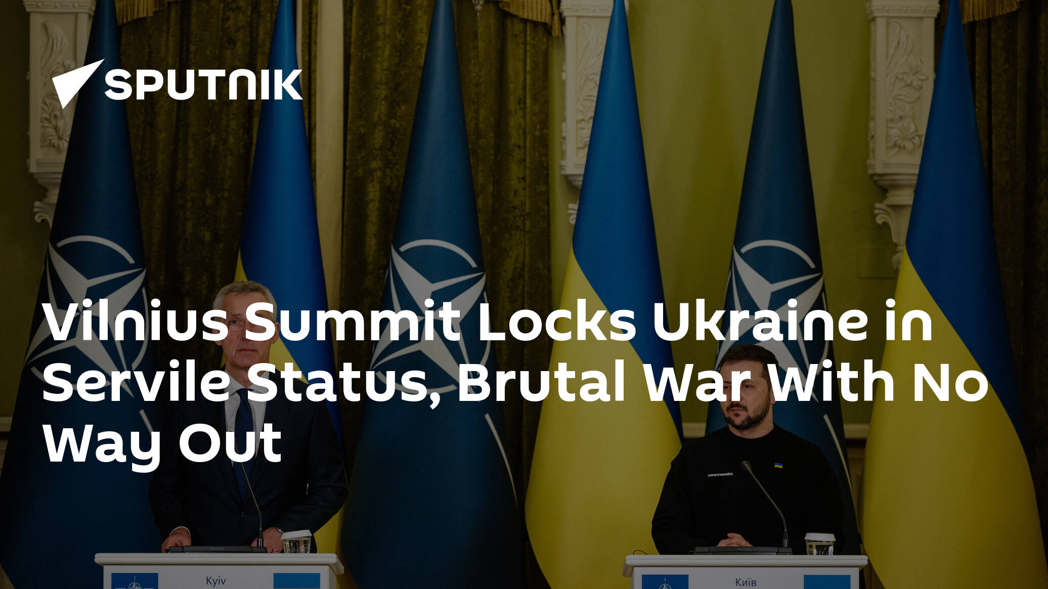 Vilnius Summit Locks Ukraine in Servile Status, Brutal War With No Way Out