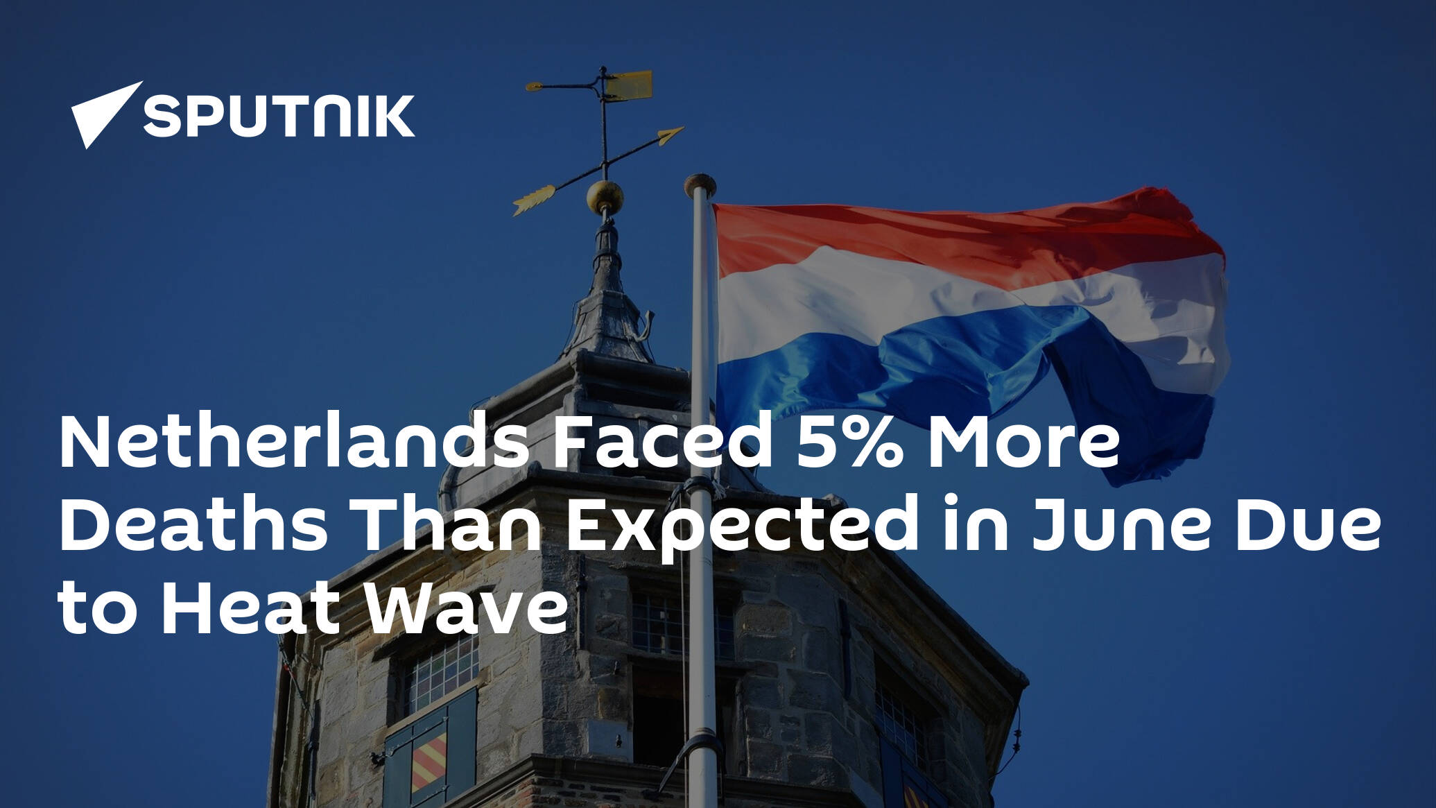 Netherlands Faced 5% More Deaths Than Expected in June Due to Heat Wave