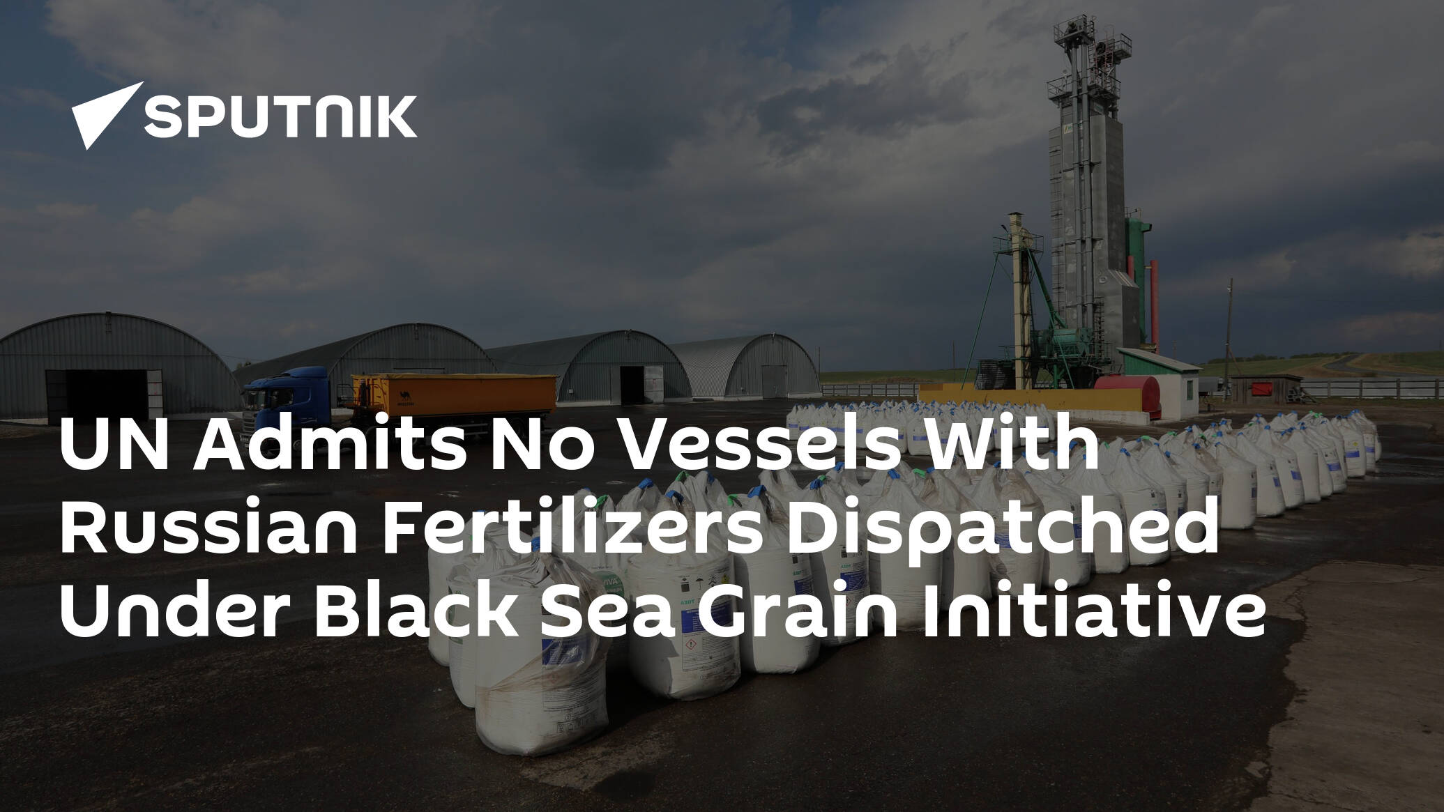 UN Admits No Vessels With Russian Fertilizers Dispatched Under Black Sea Grain Initiative