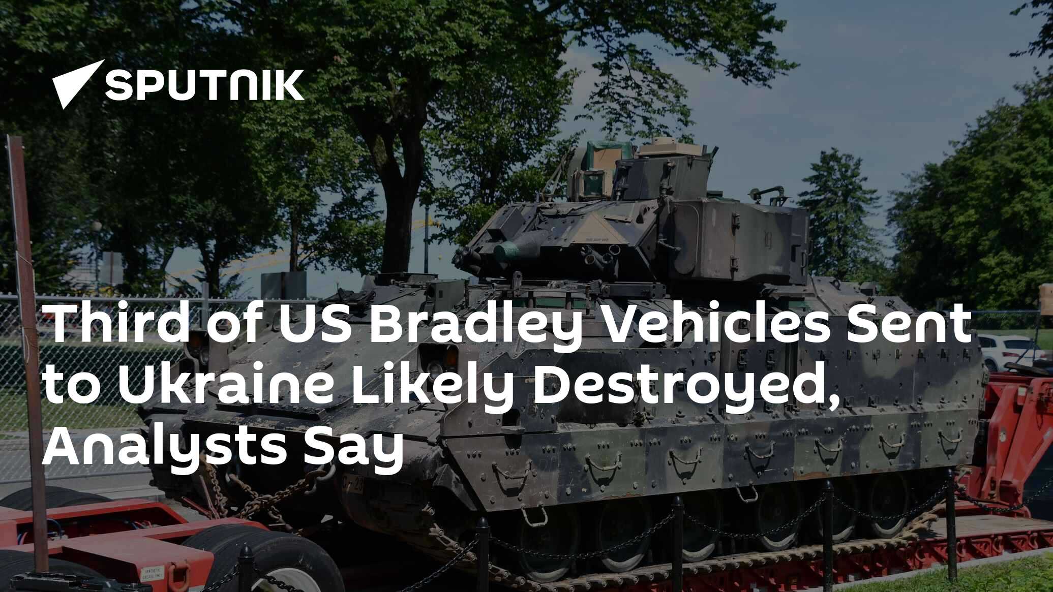 Third of US Bradley Vehicles Sent to Ukraine Likely Destroyed, Analysts Say