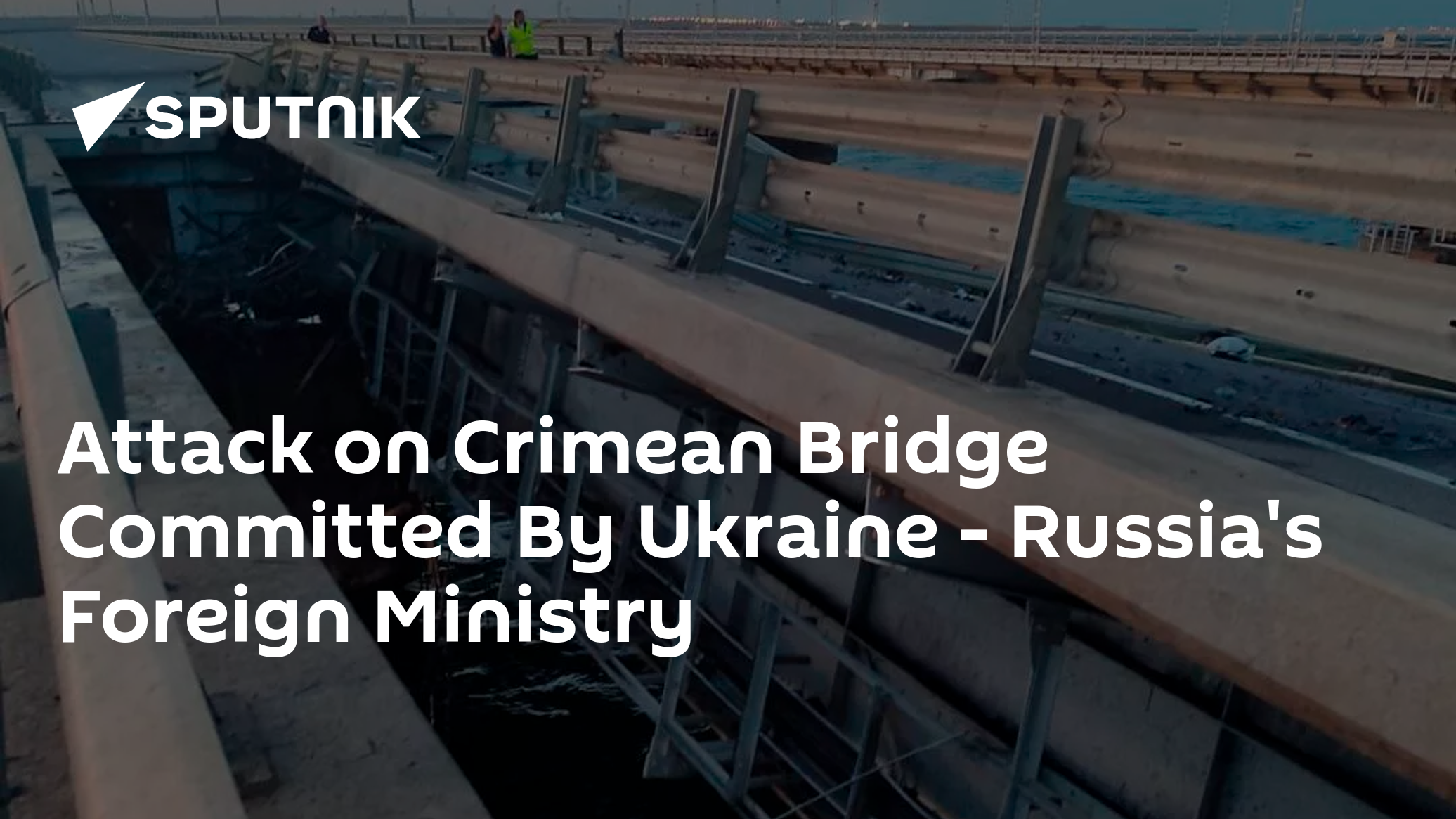 Two Unmanned Surface Vehicles Attacked Crimean Bridge - Russian National Anti-Terrorism Committee - Vimarsana News