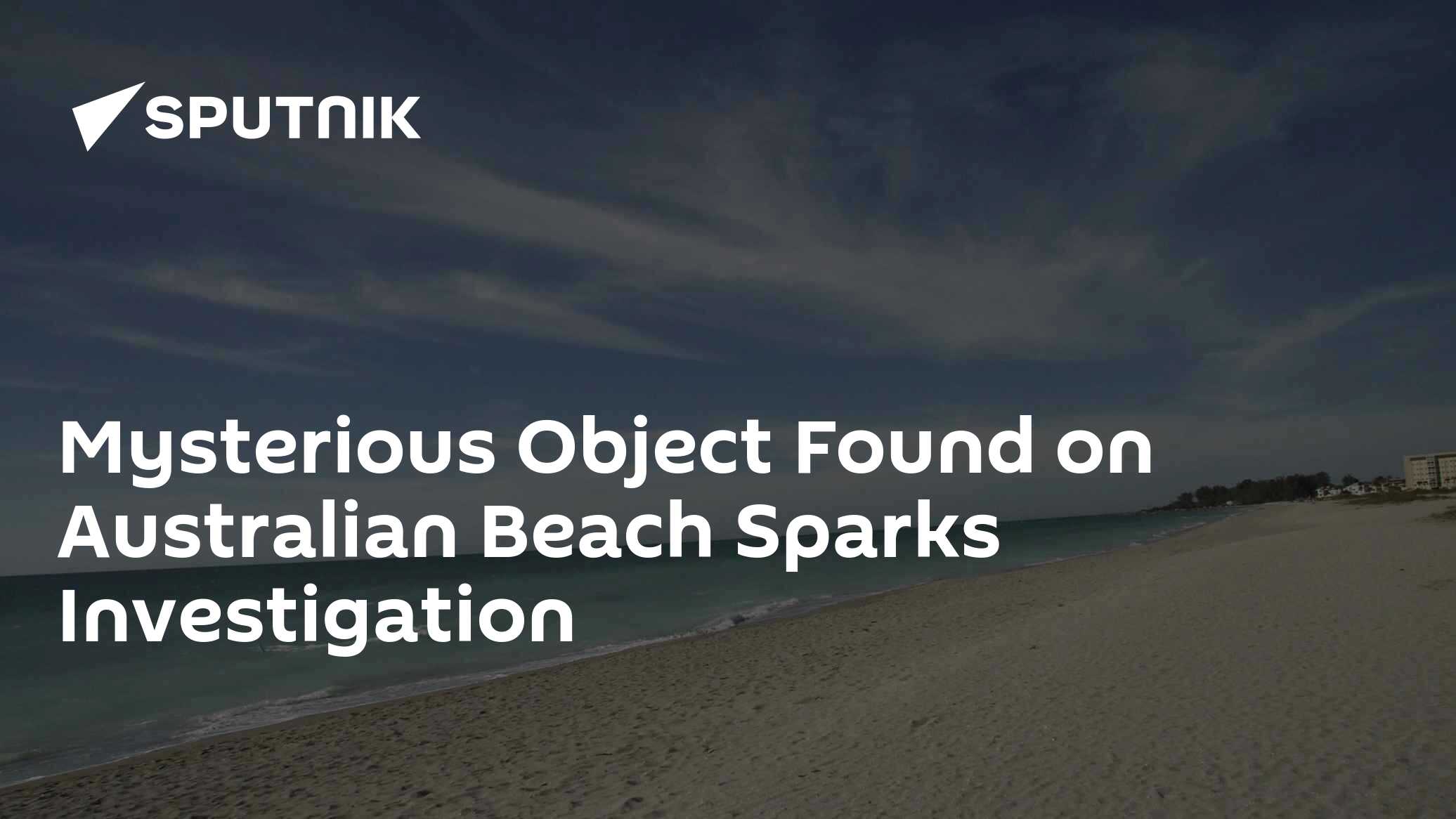 Mysterious Object Found on Australian Beach Sparks Investigation