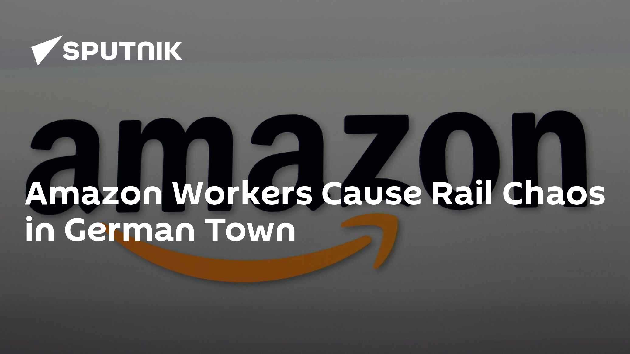 Amazon Workers Cause Rail Chaos in German Town - Vimarsana News
