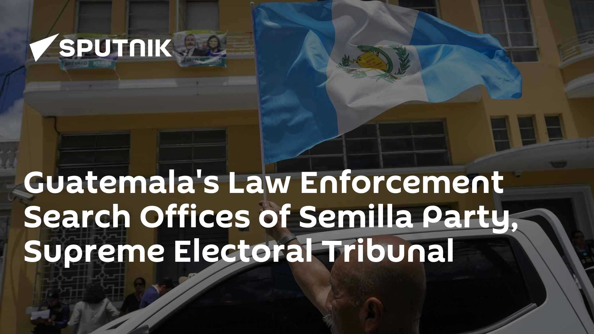 Guatemala's Police Search Offices of Semilla Party, Supreme Electoral Tribunal - Vimarsana News