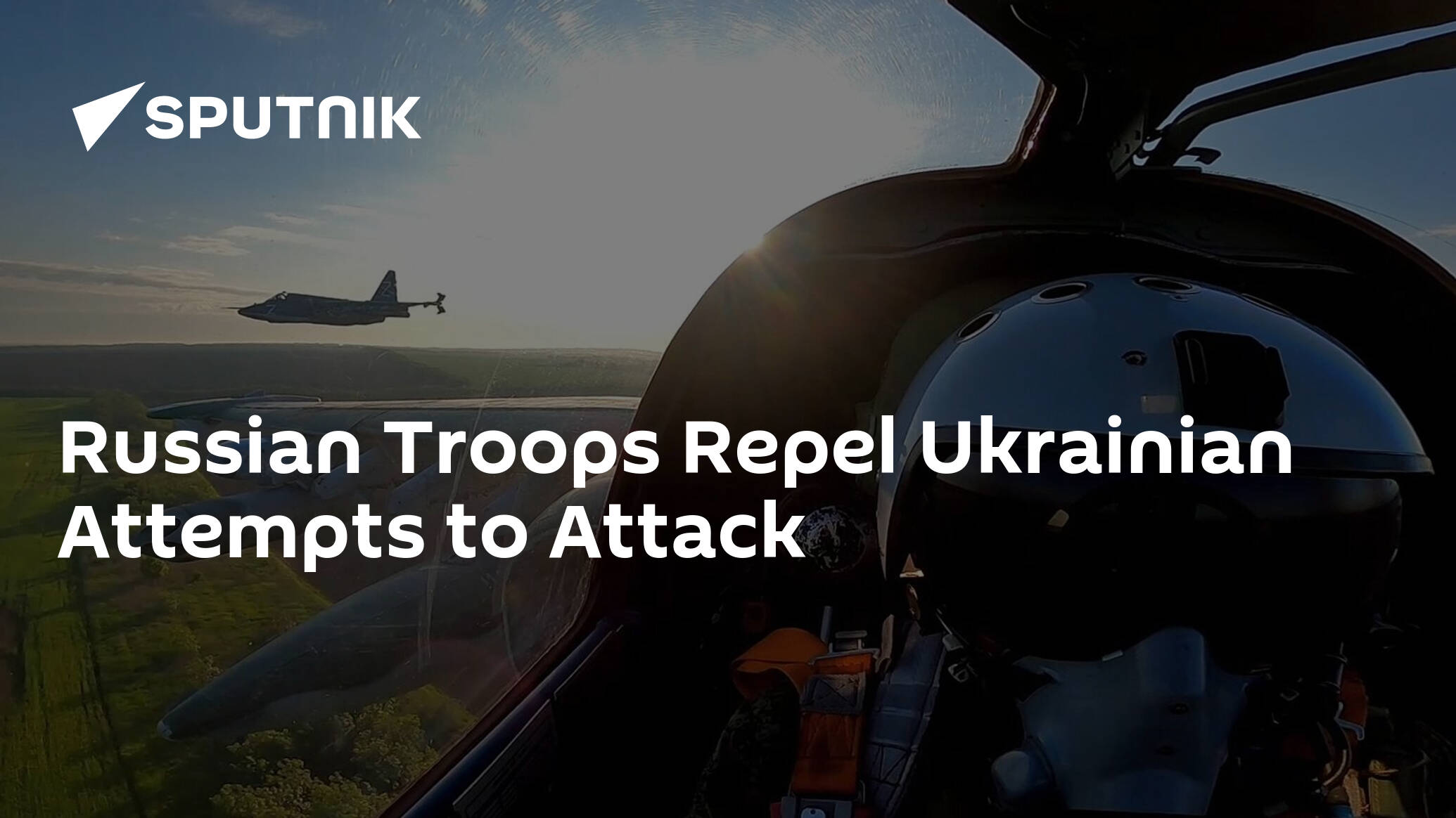 Russian Troops Repel Ukrainian Attempts to Attack