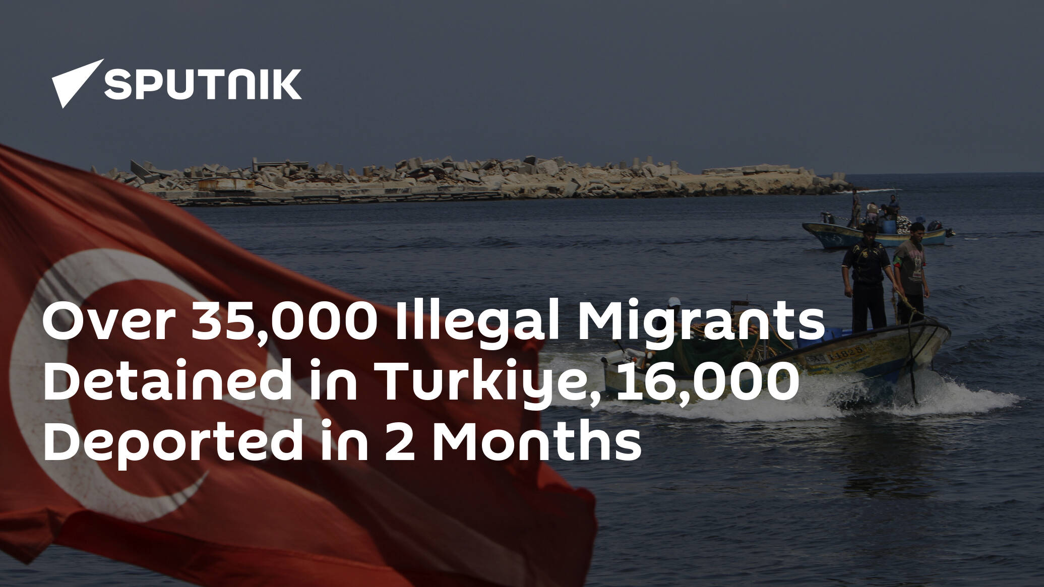 Over 35,000 Illegal Migrants Detained in Turkiye, 16,000 Deported in 2 Months