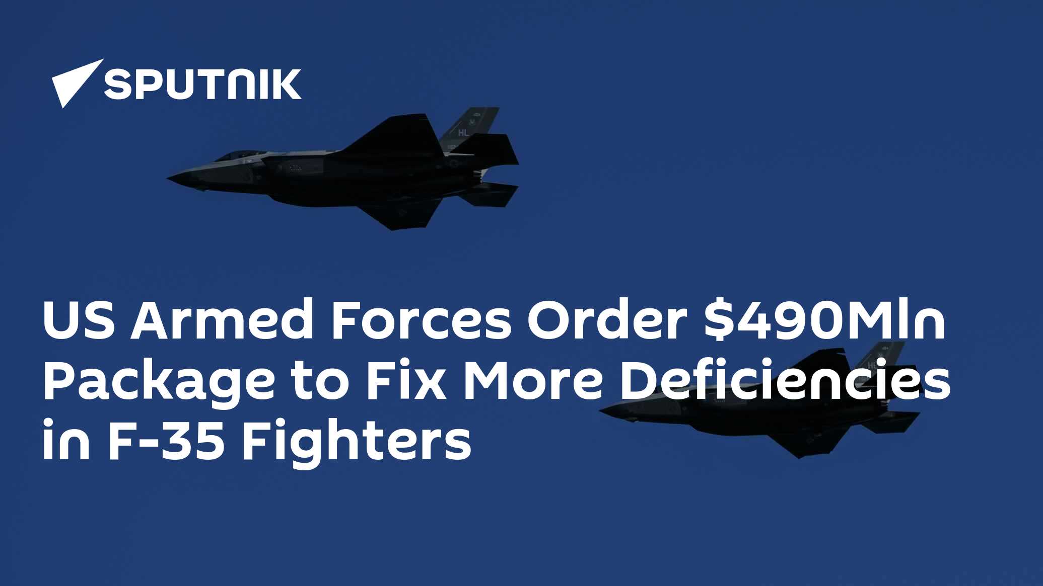 us-armed-forces-order-490mln-package-to-fix-more-deficiencies-in-f-35