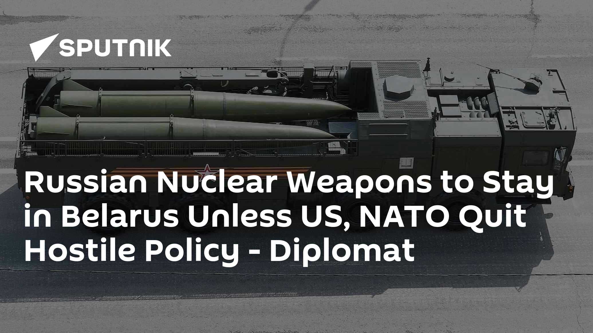 Russian Nuclear Weapons To Stay In Belarus Unless US, NATO Quit Hostile ...