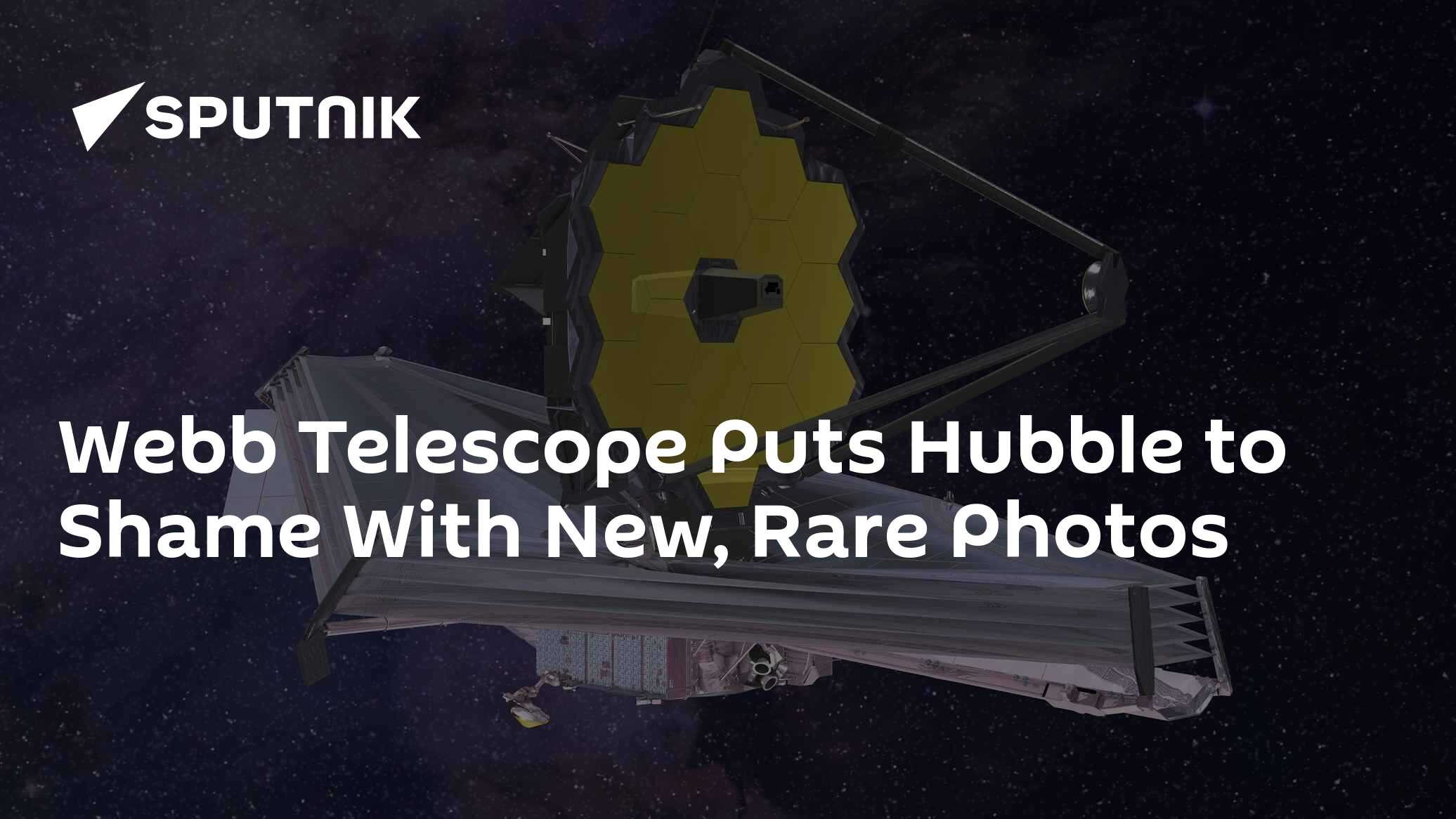 James Webb Space Telescope Puts Hubble to Shame With New, Rare Photos - Vimarsana News