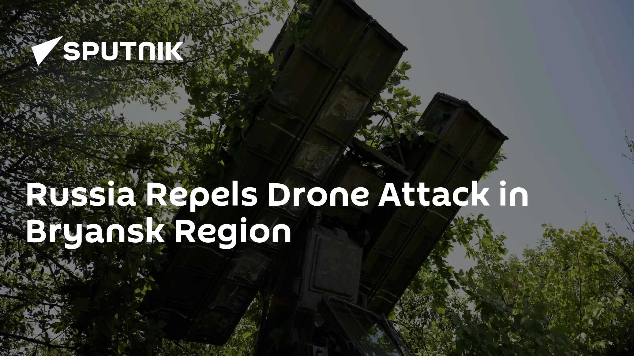 Russia Repels Drone Attack In Bryansk Region