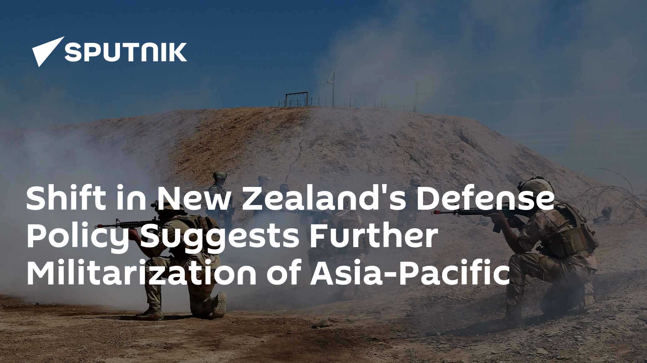 Shift In New Zealand's Defense Policy Suggests Further Militarization ...